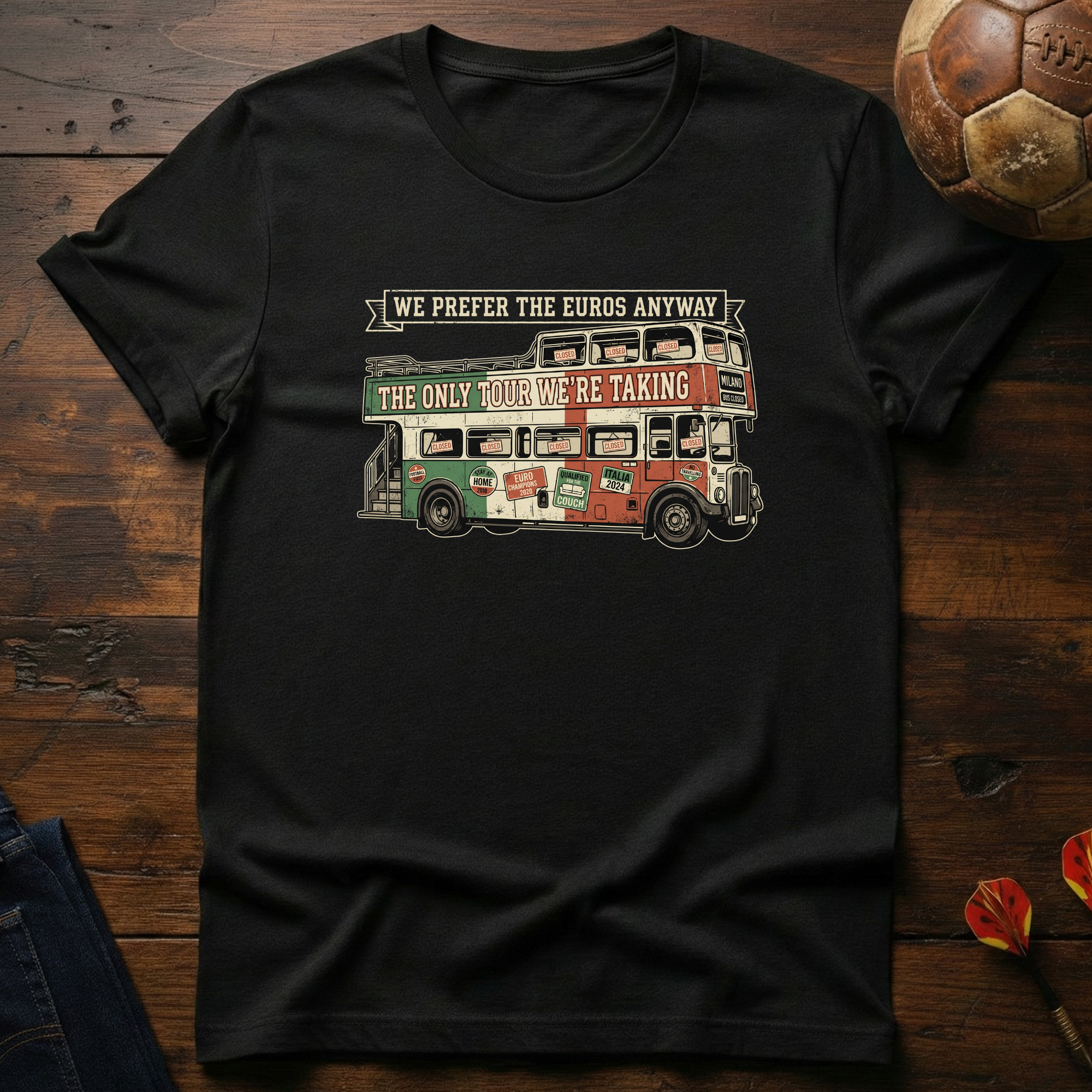 Italians Prefer The Euros T-Shirt