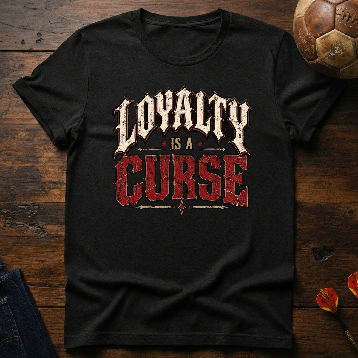 Loyalty Curse T-Shirt