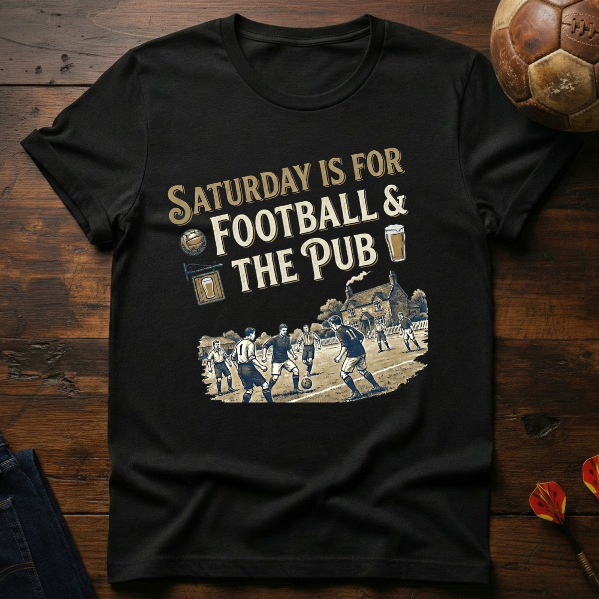 Saturday Is For Football & The Pub T-Shirt