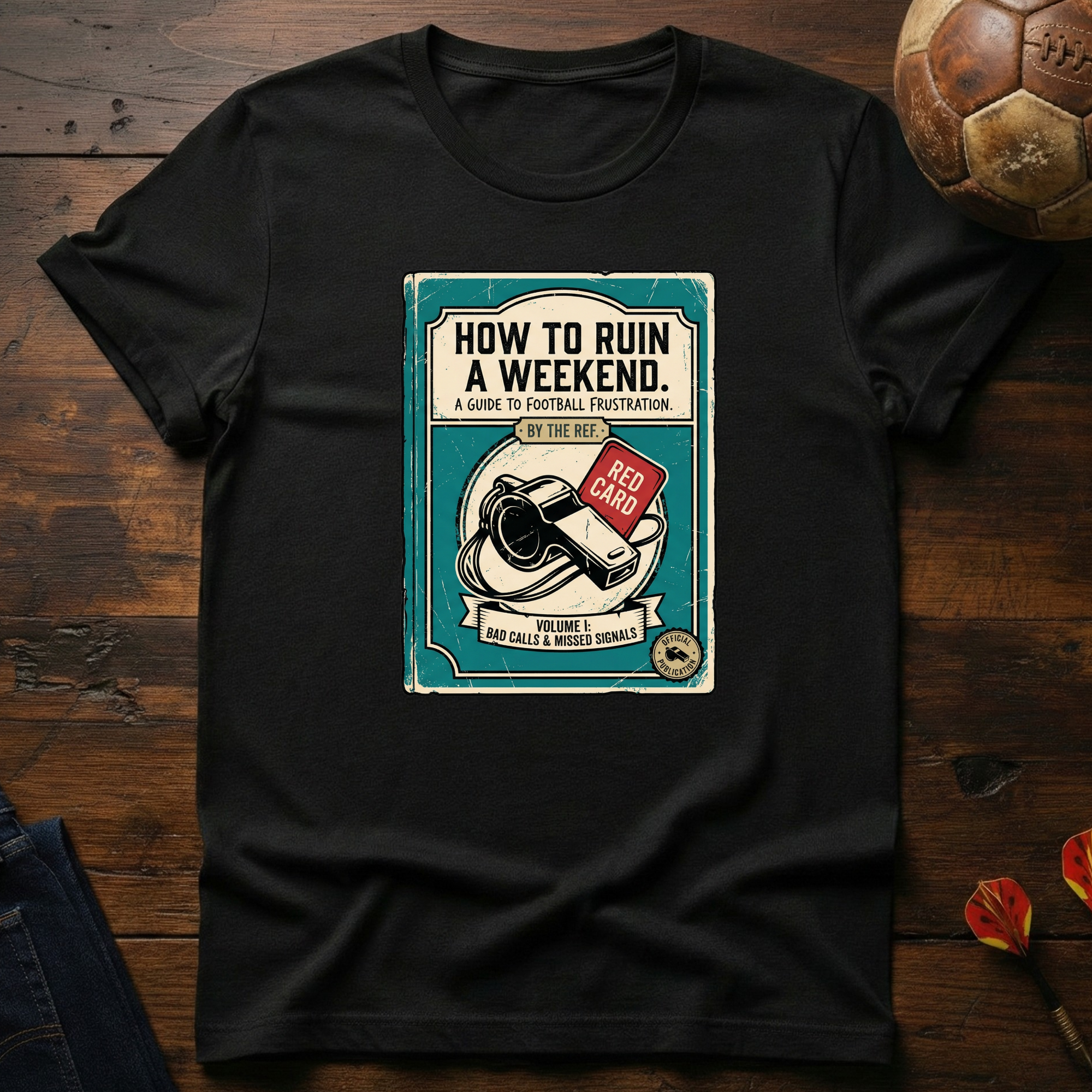 A Guide To Football Frustration T-Shirt