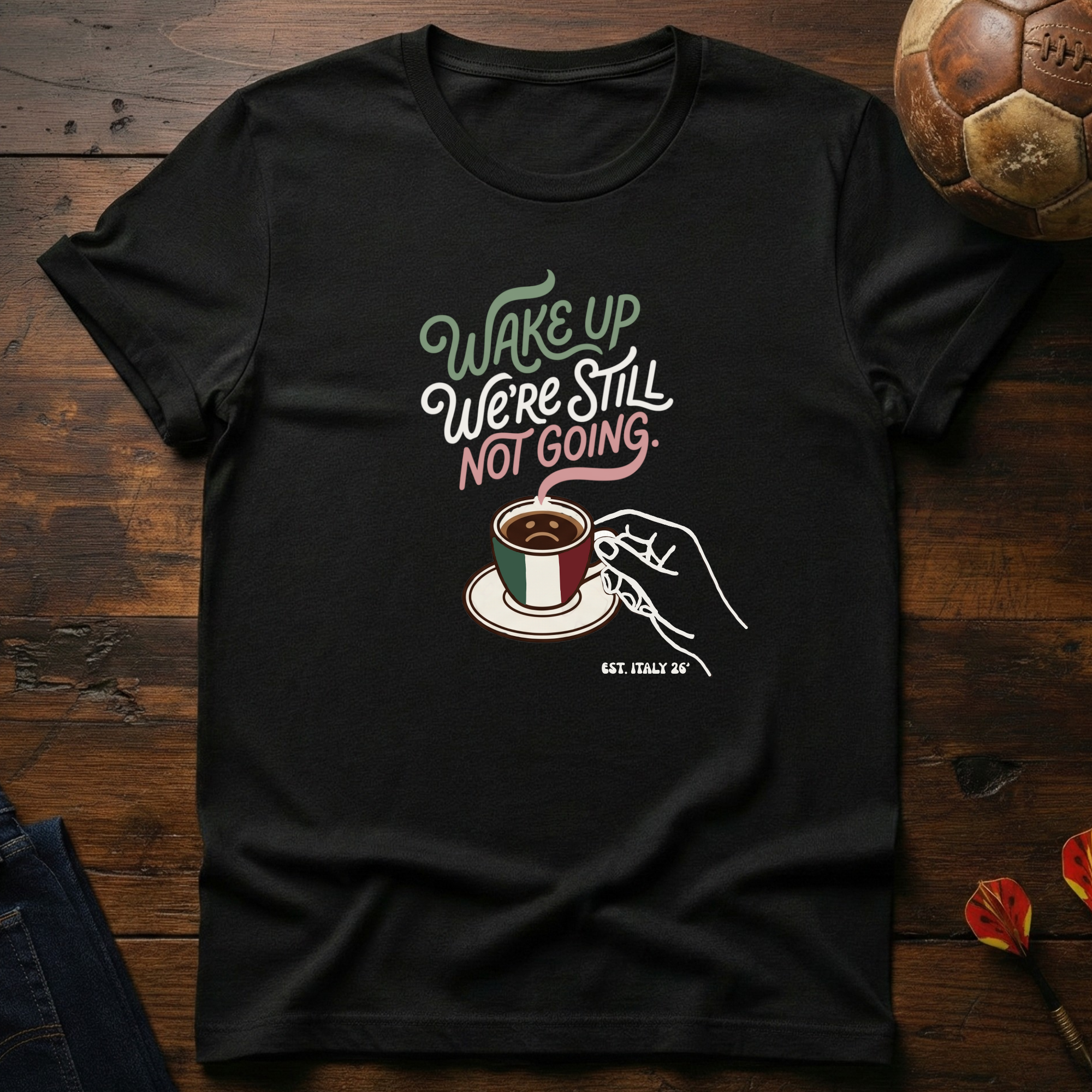 Wake Up T-Shirt