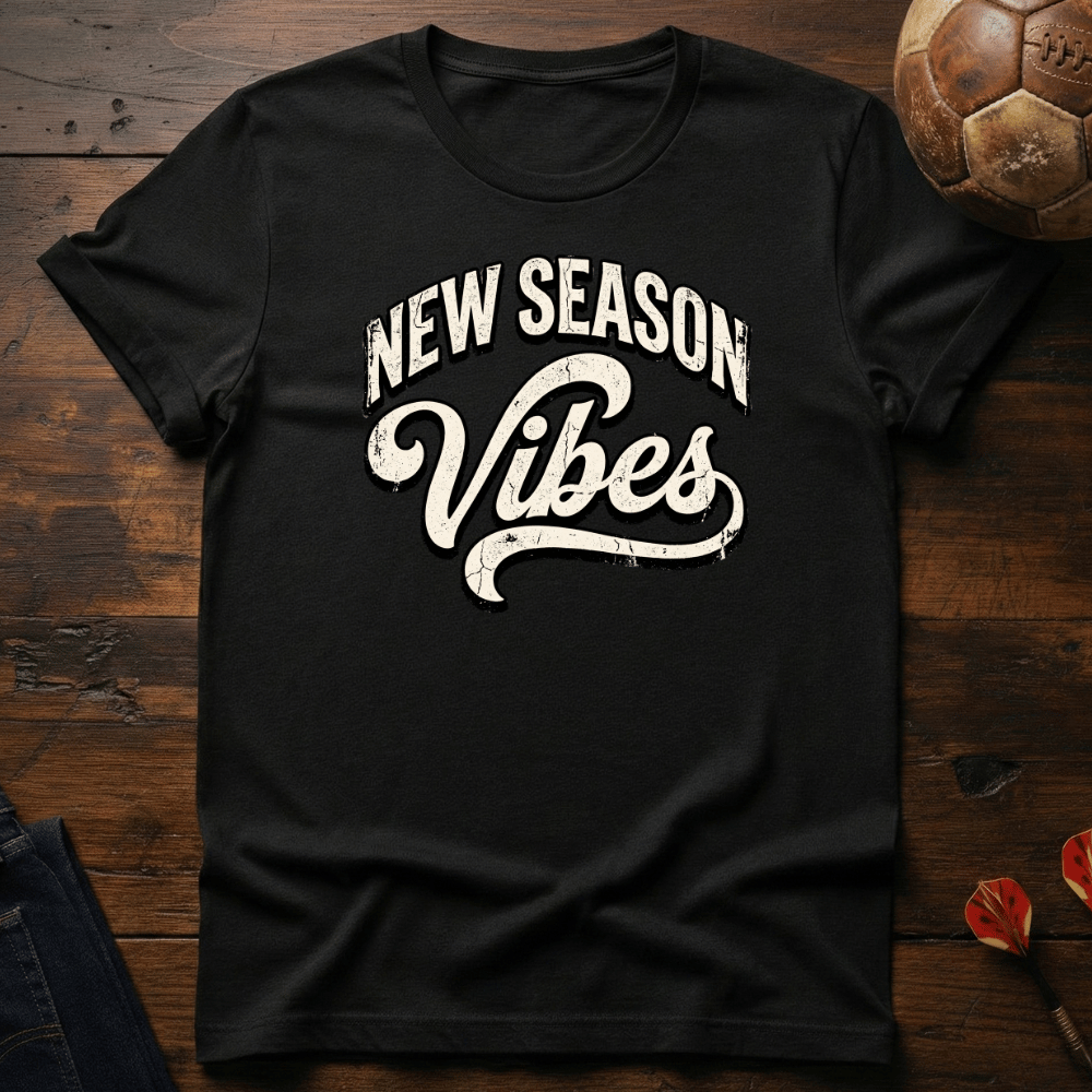 New Season Vibes T-Shirt