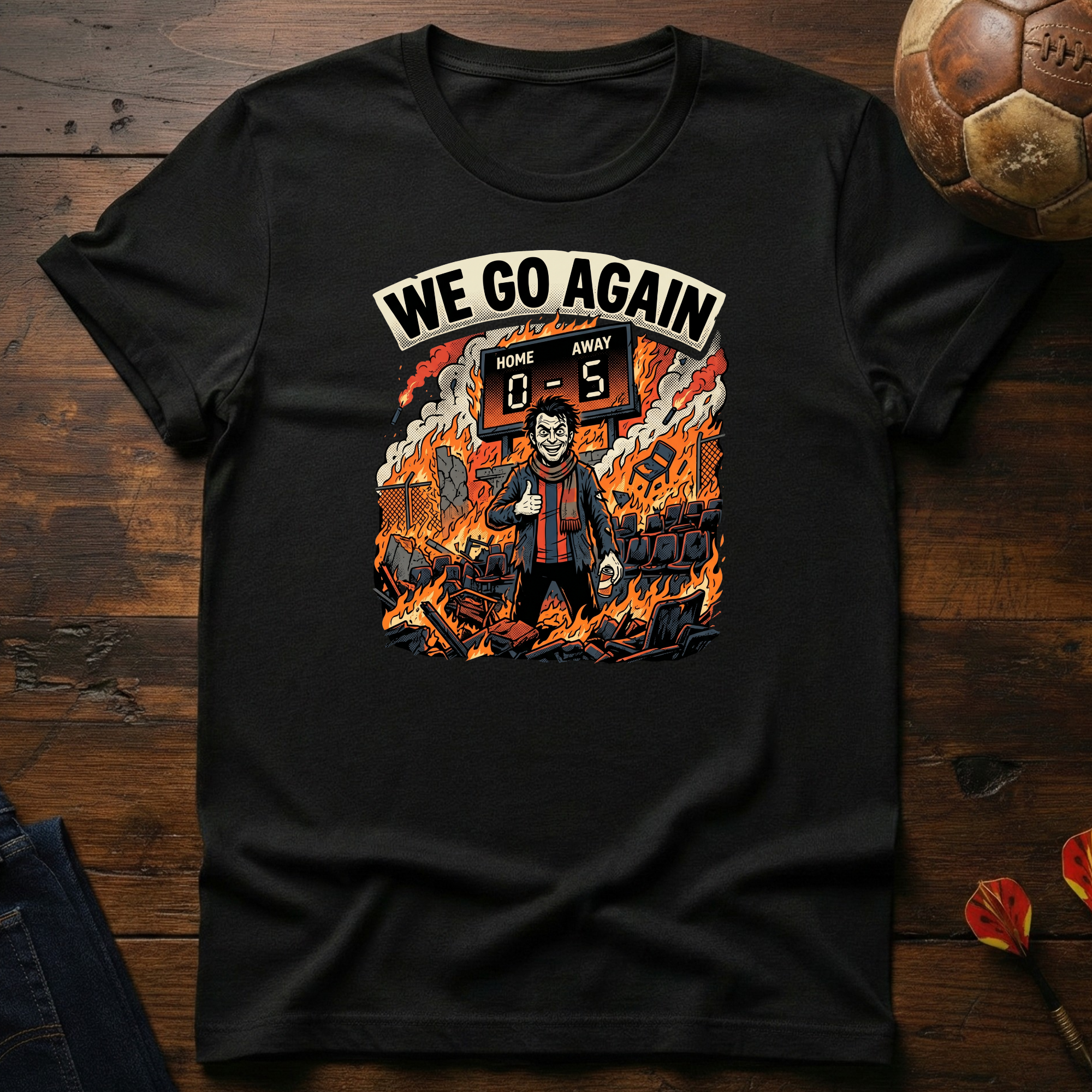 We Go Again T-Shirt