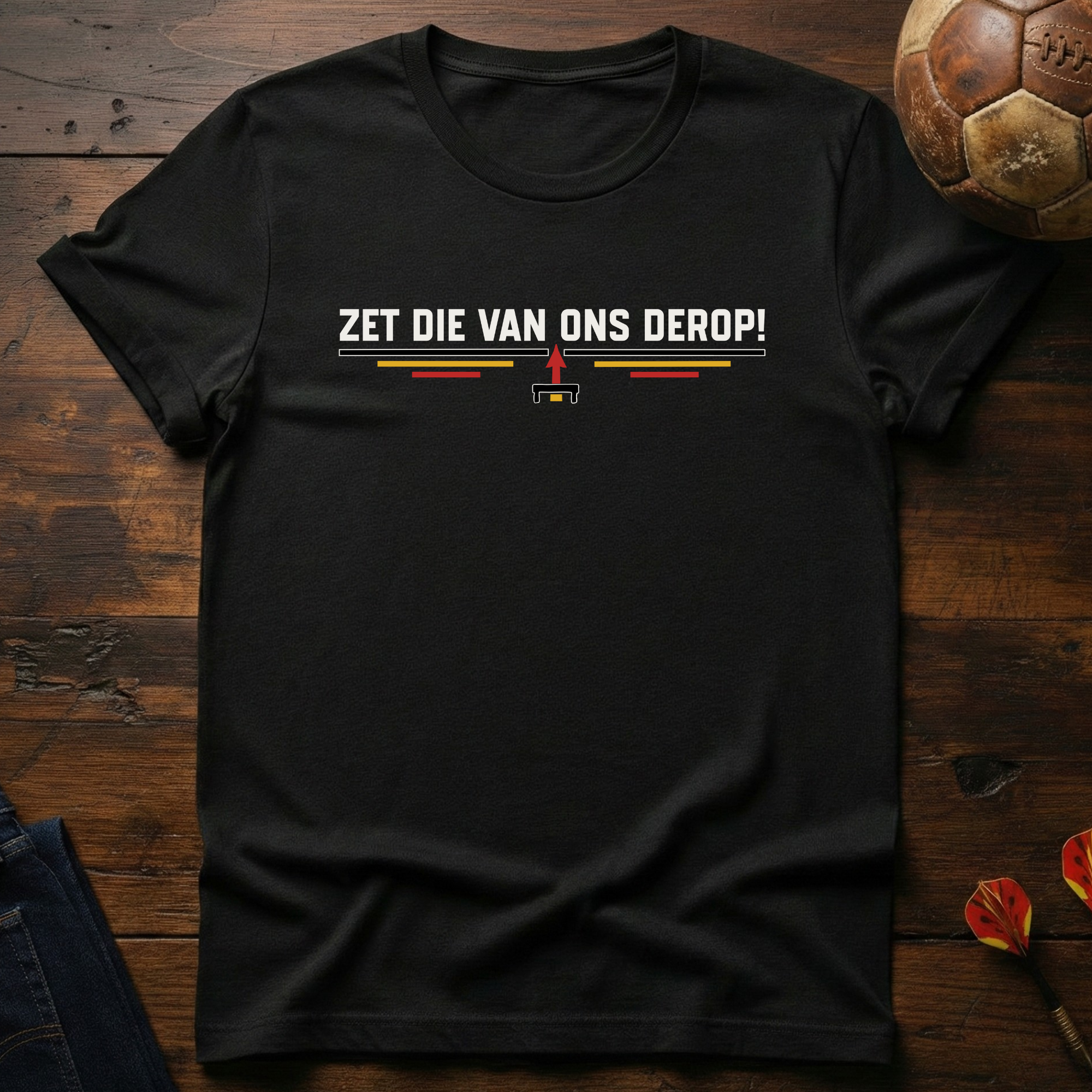 Zet Die Van Ons Derop T-Shirt