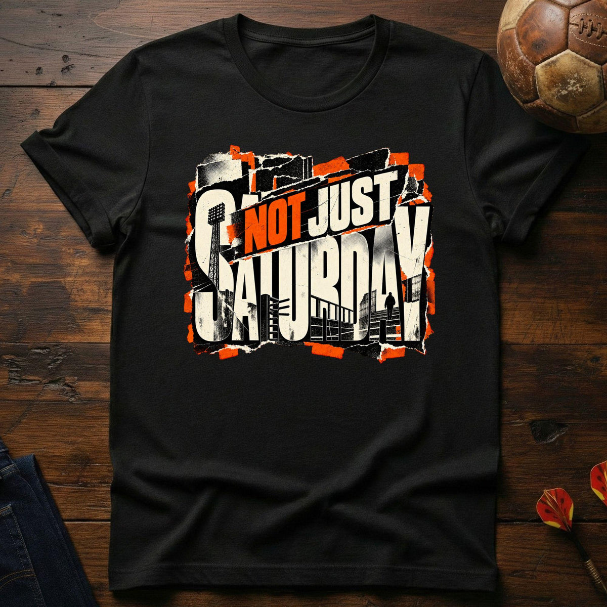 Not Just Saturday T-Shirt