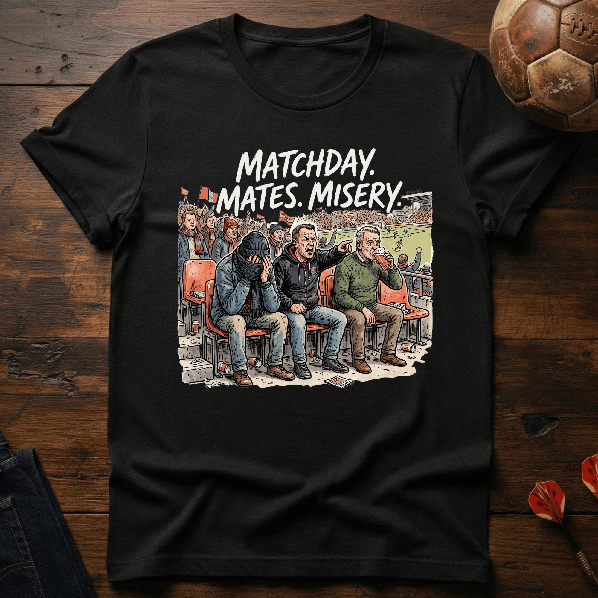 Matchday, Mates, Misery T-Shirt