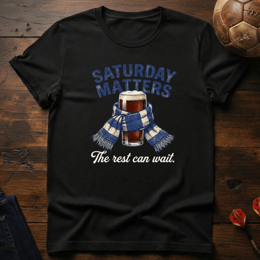 Saturday Matters T-Shirt