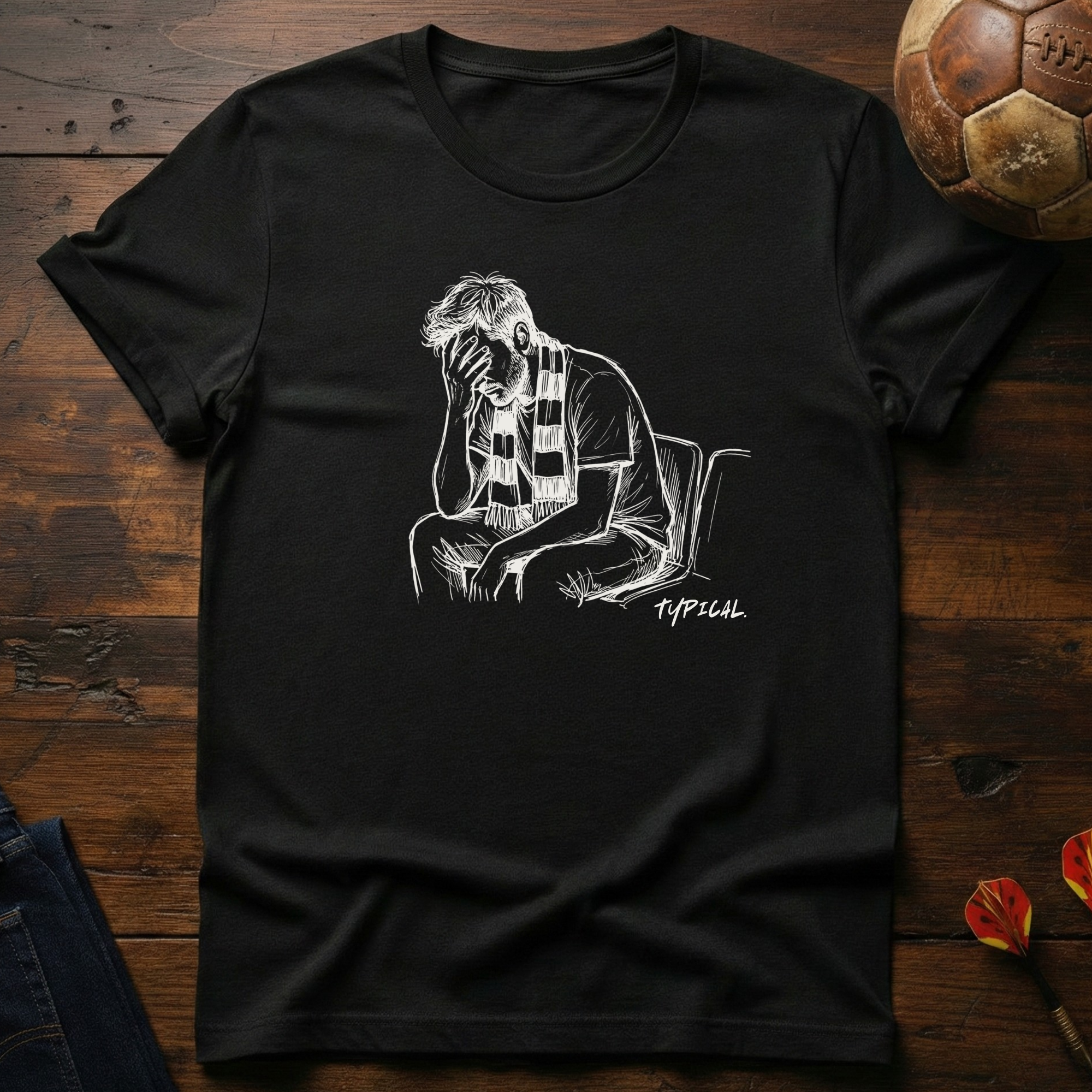 Typical. T-Shirt