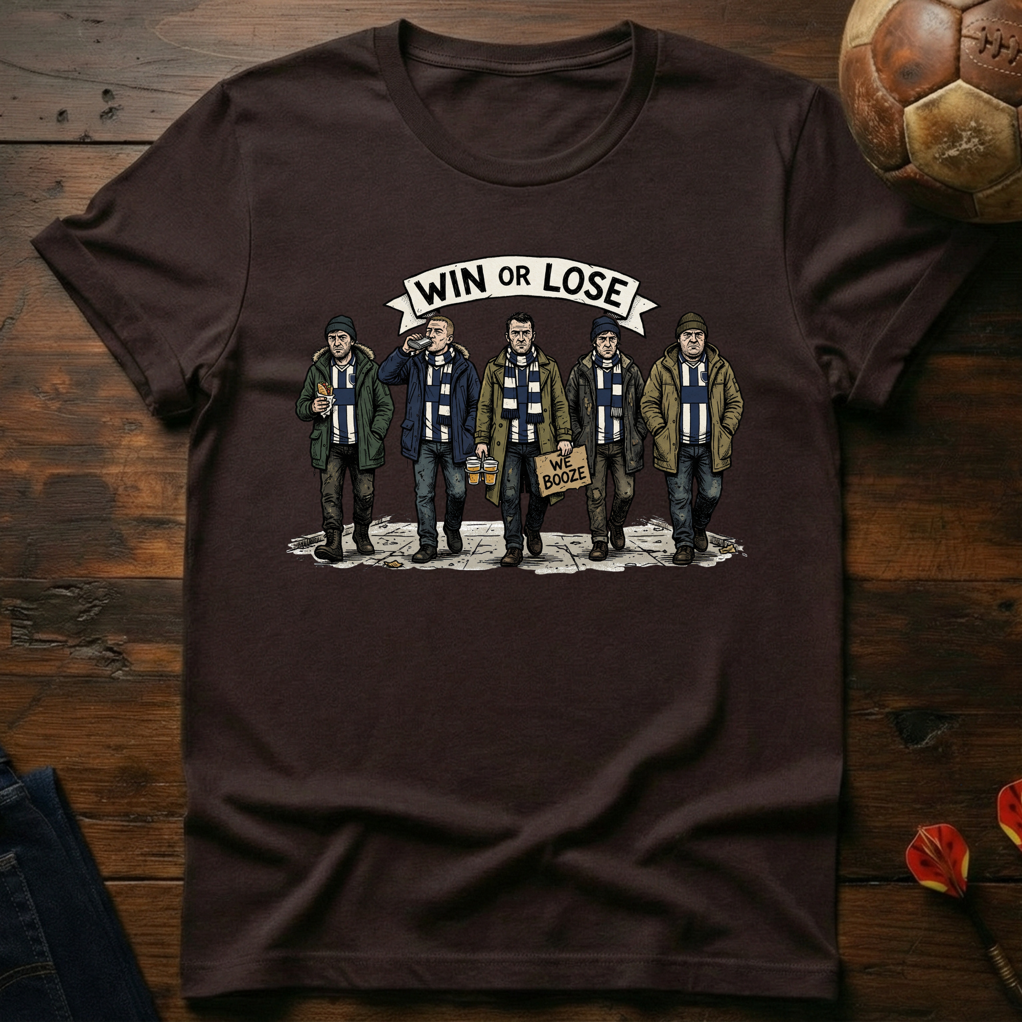 Win Or Lose T-Shirt