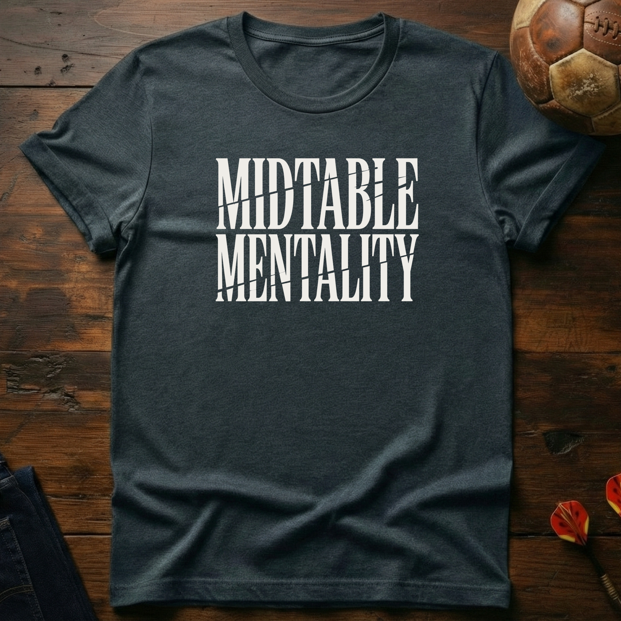 Midtable Mentality T-Shirt