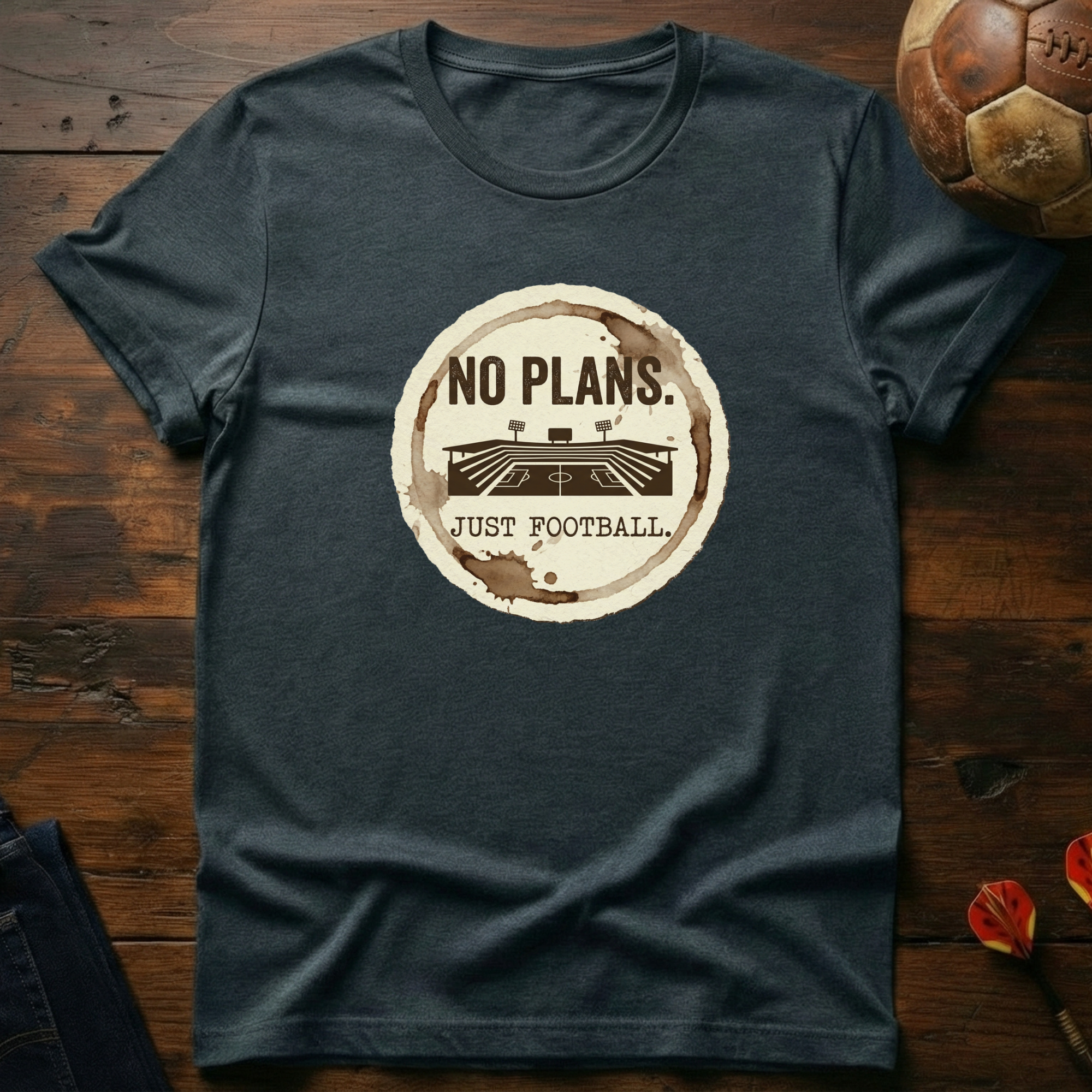 No Plans Just Football T-Shirt