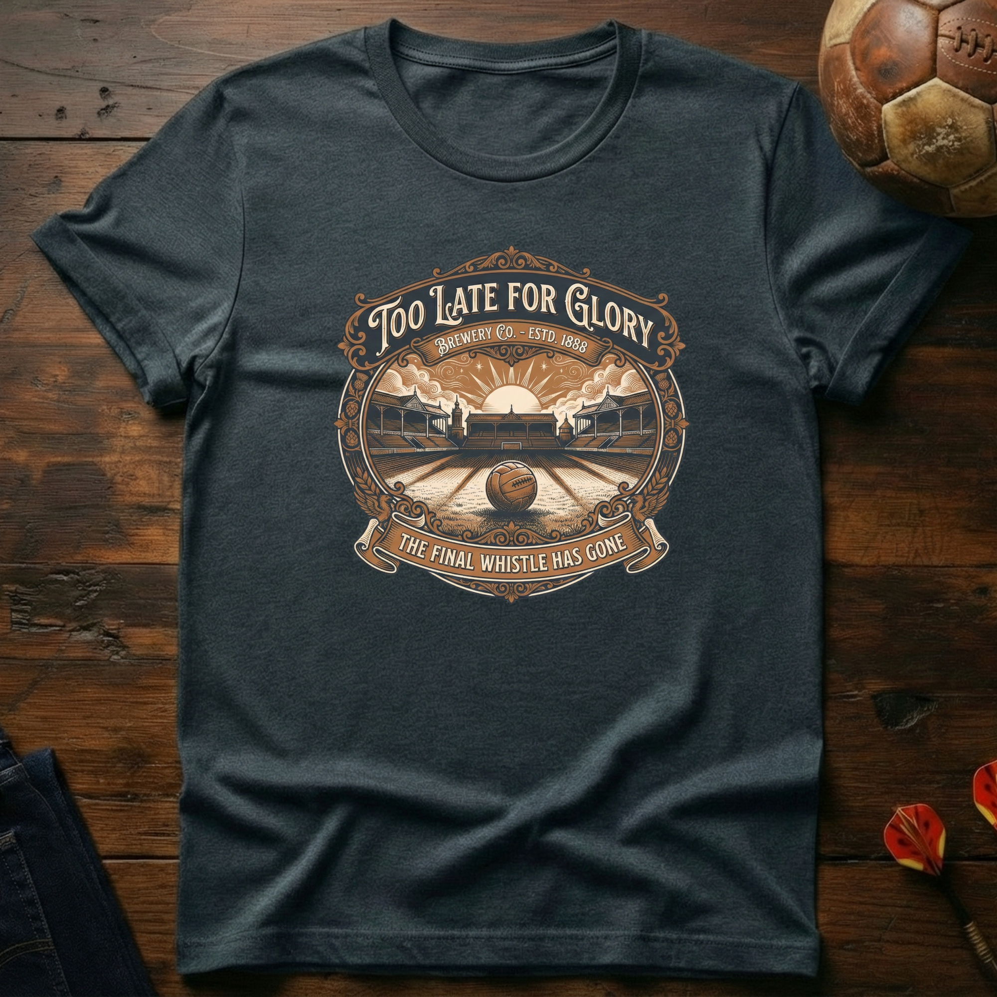 Too Late For Glory Heritage T-Shirt