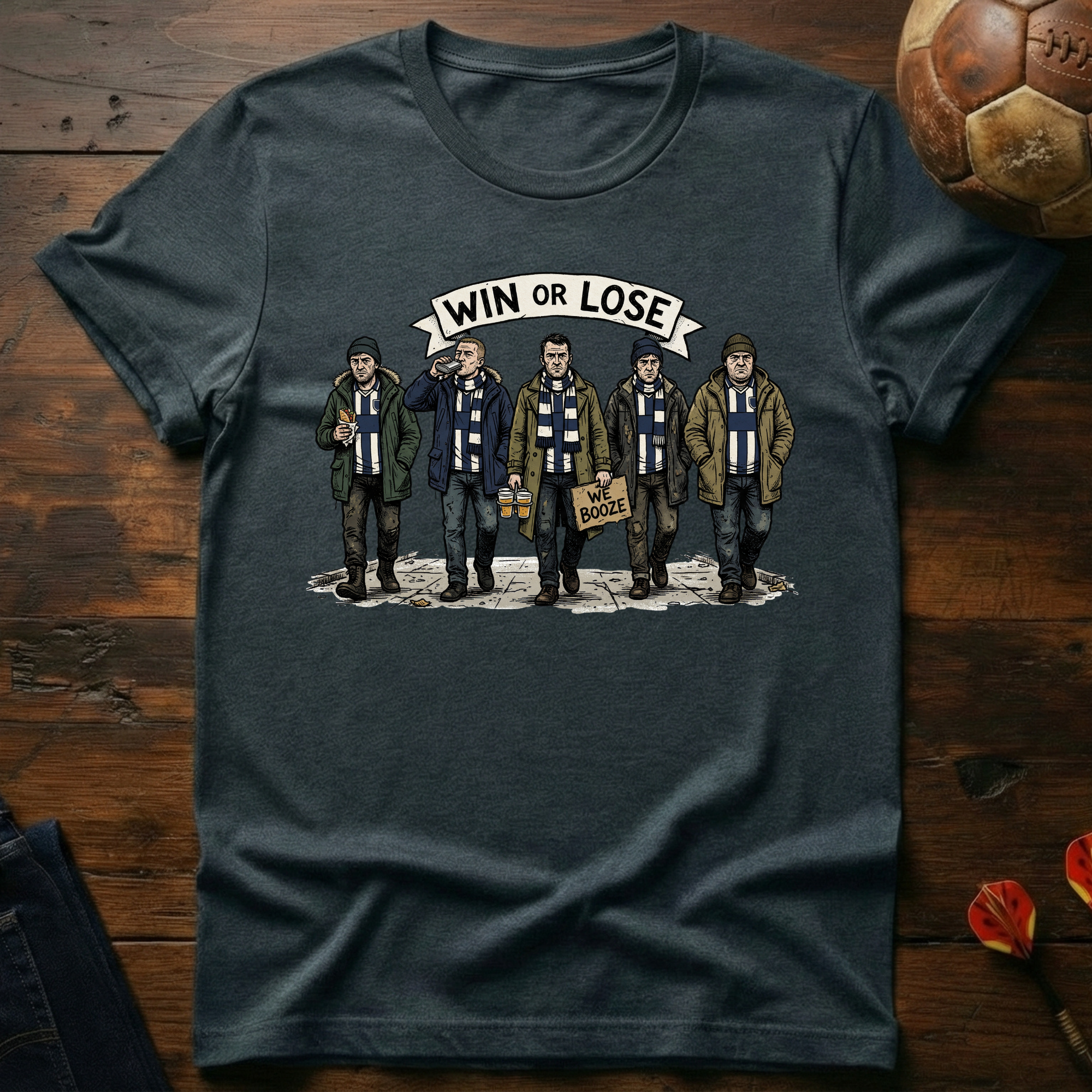 Win Or Lose T-Shirt
