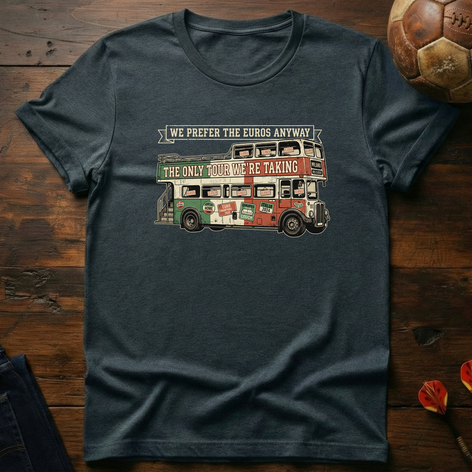 Italians Prefer The Euros T-Shirt