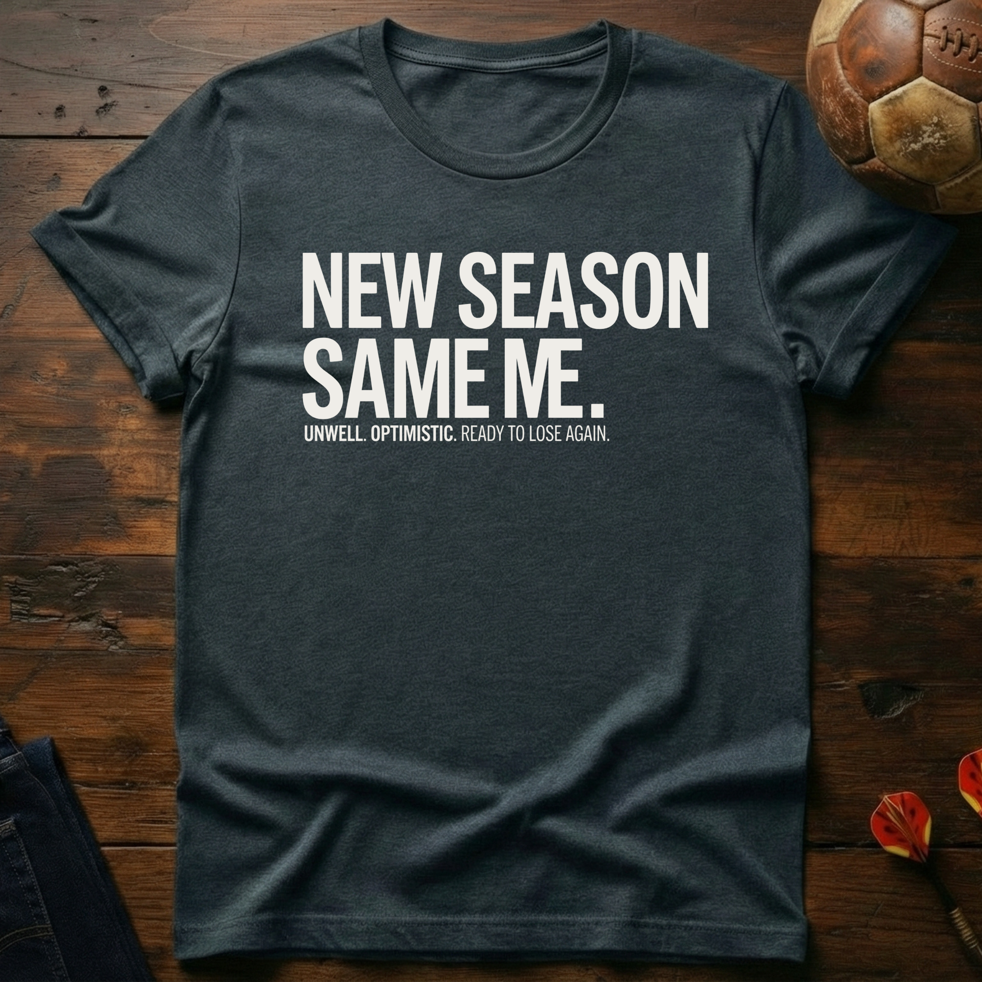New Season Same Me T-Shirt