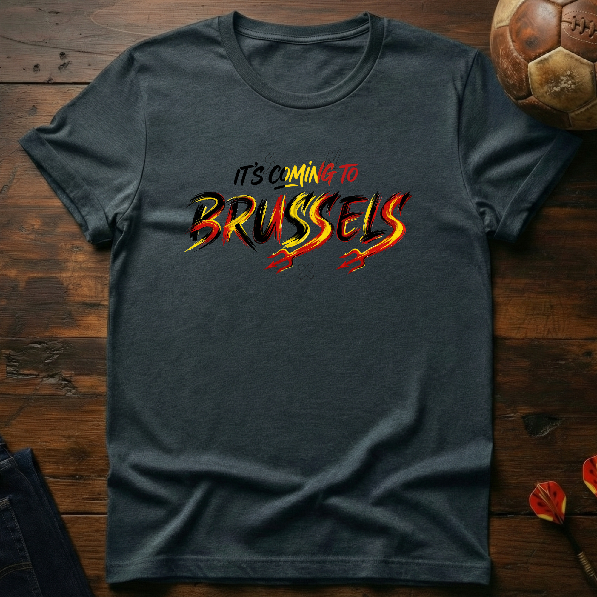 It's Coming To Brussels T-Shirt