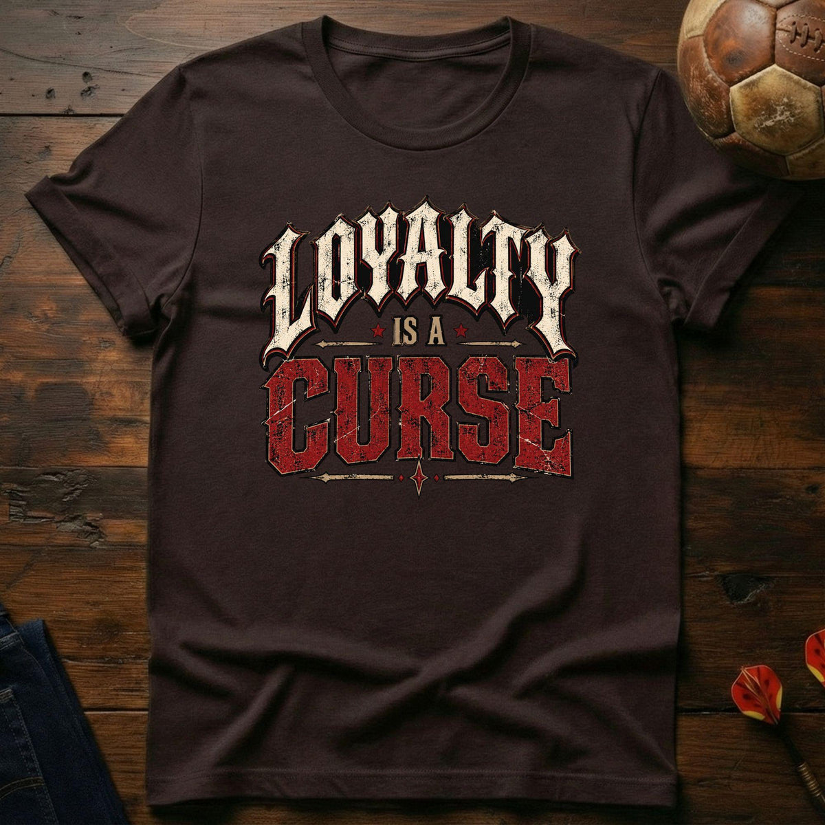 Loyalty Curse T-Shirt
