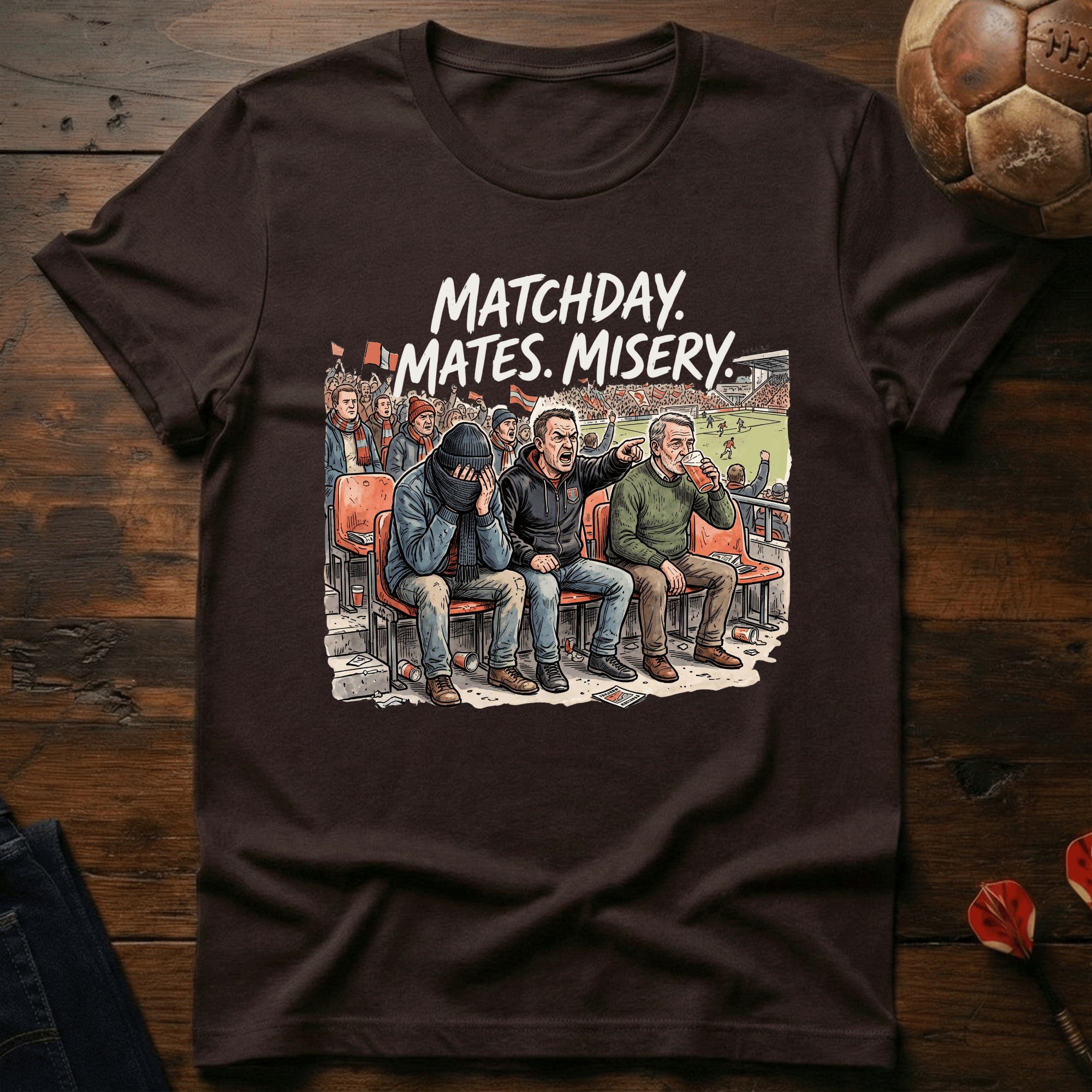 Matchday, Mates, Misery T-Shirt