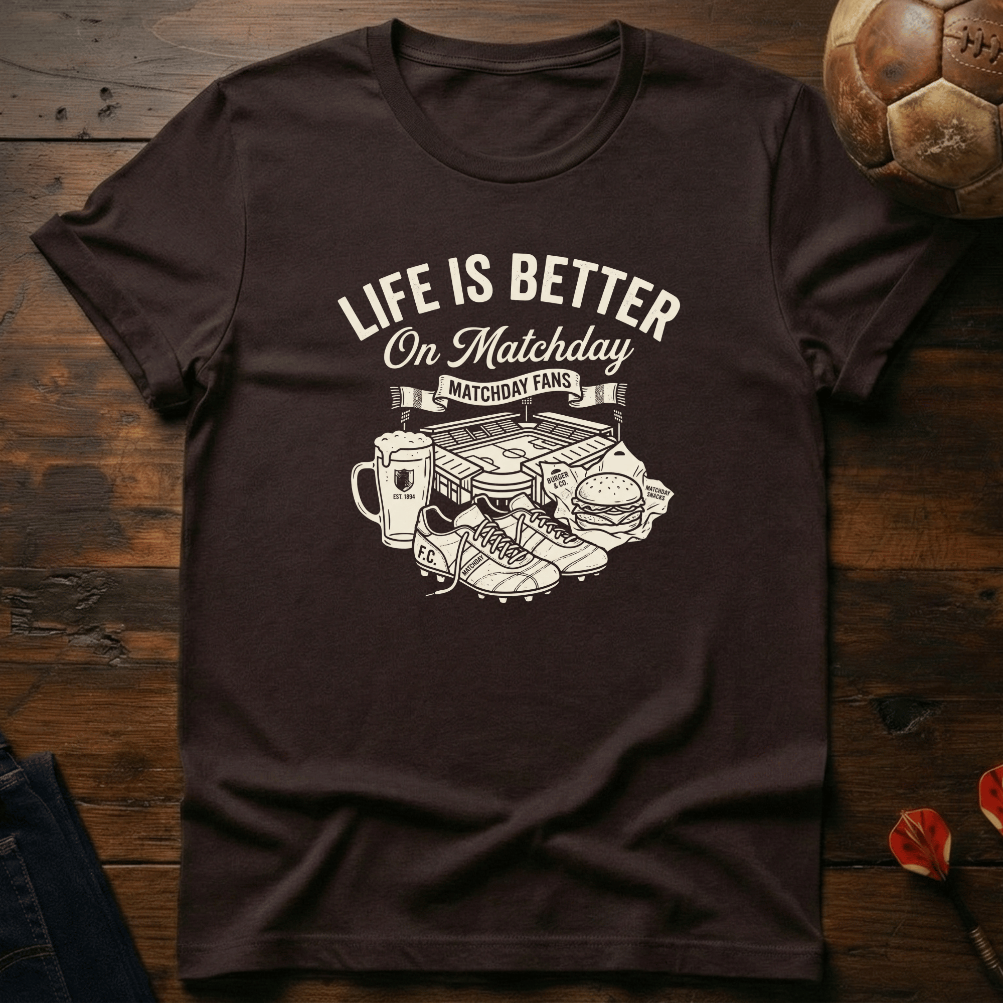Life is Better on Matchday T-Shirt