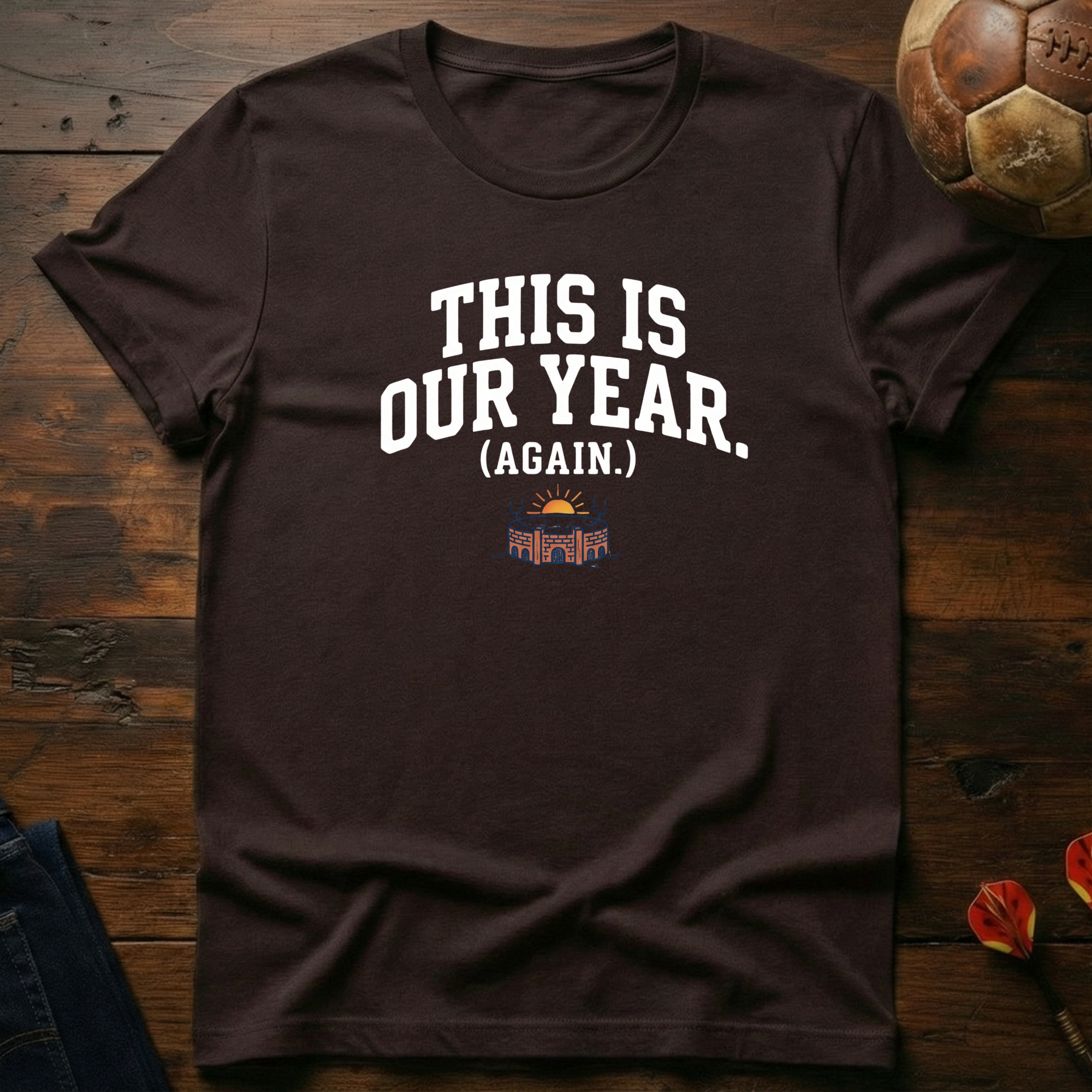This Is Our Year (Again) T-Shirt
