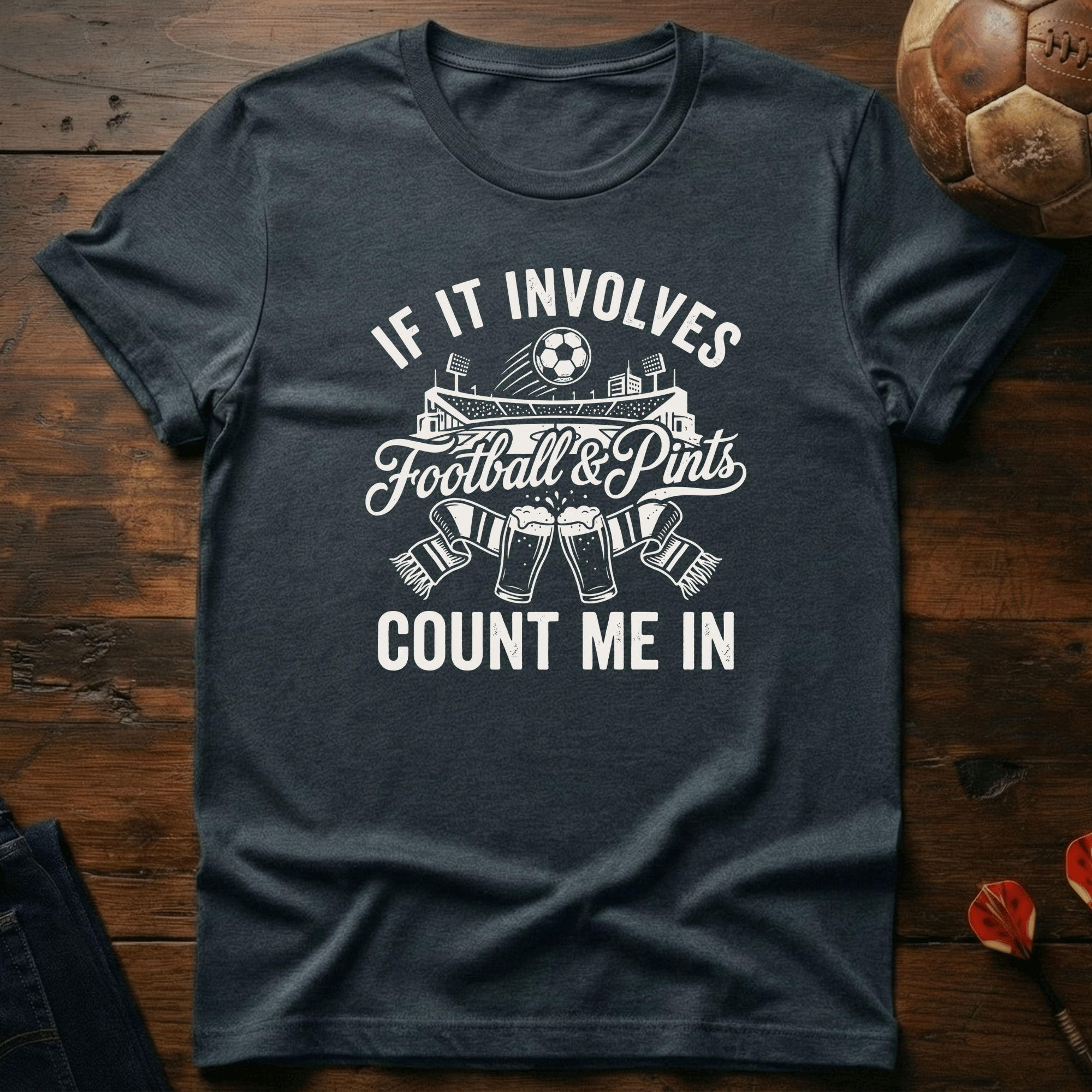 If it Involves Football & Pints T-Shirt