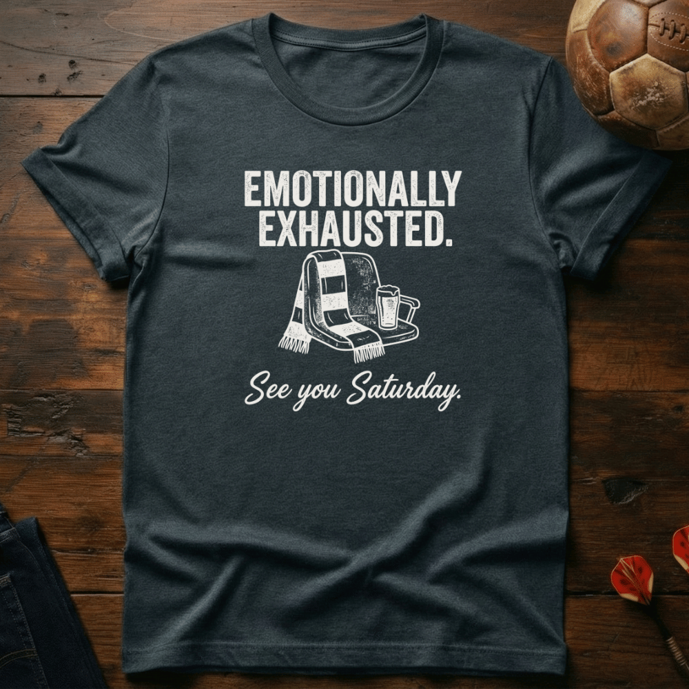 Emotionally Exhausted T-Shirt