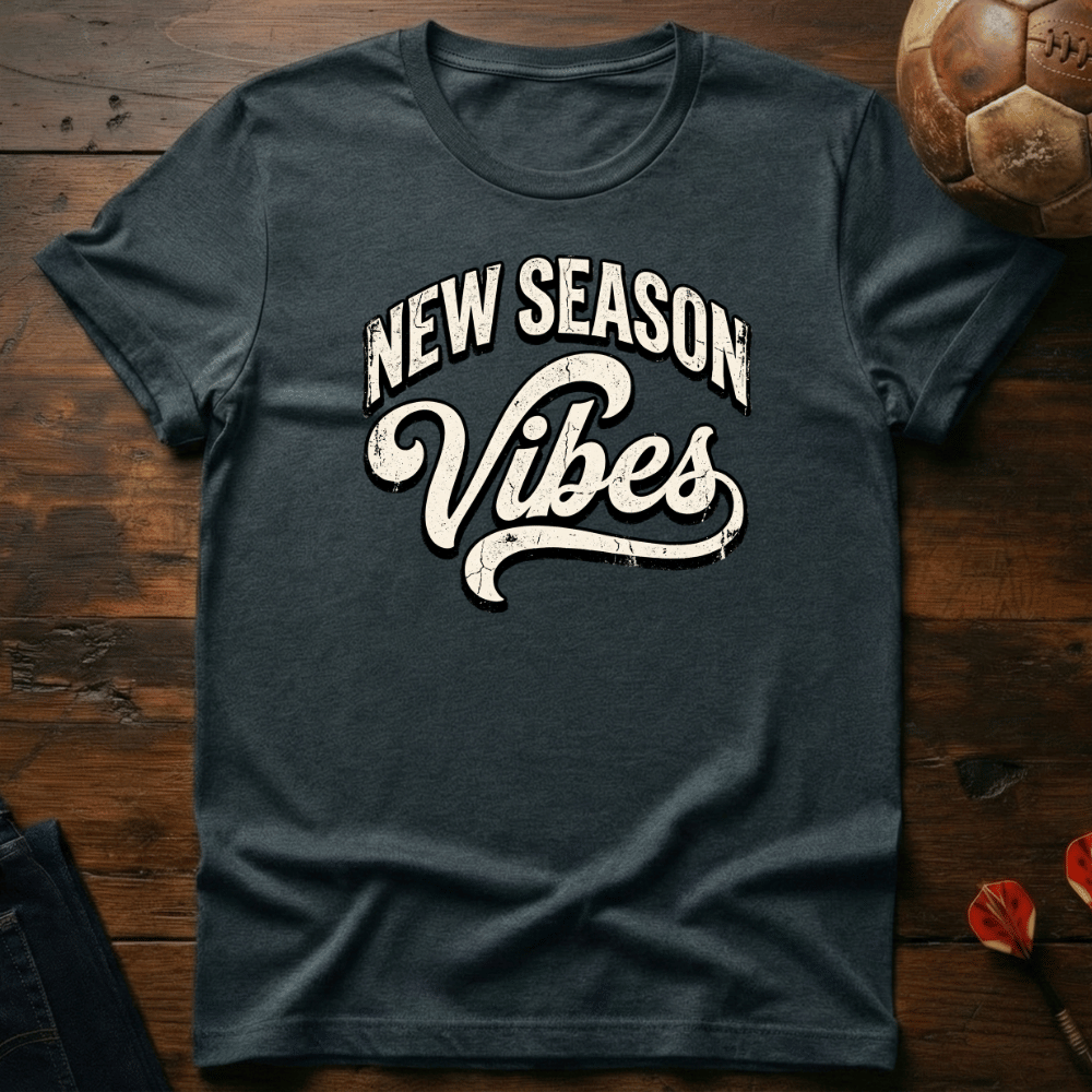 New Season Vibes T-Shirt