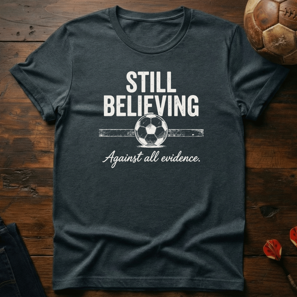 Against All Evidence T-Shirt