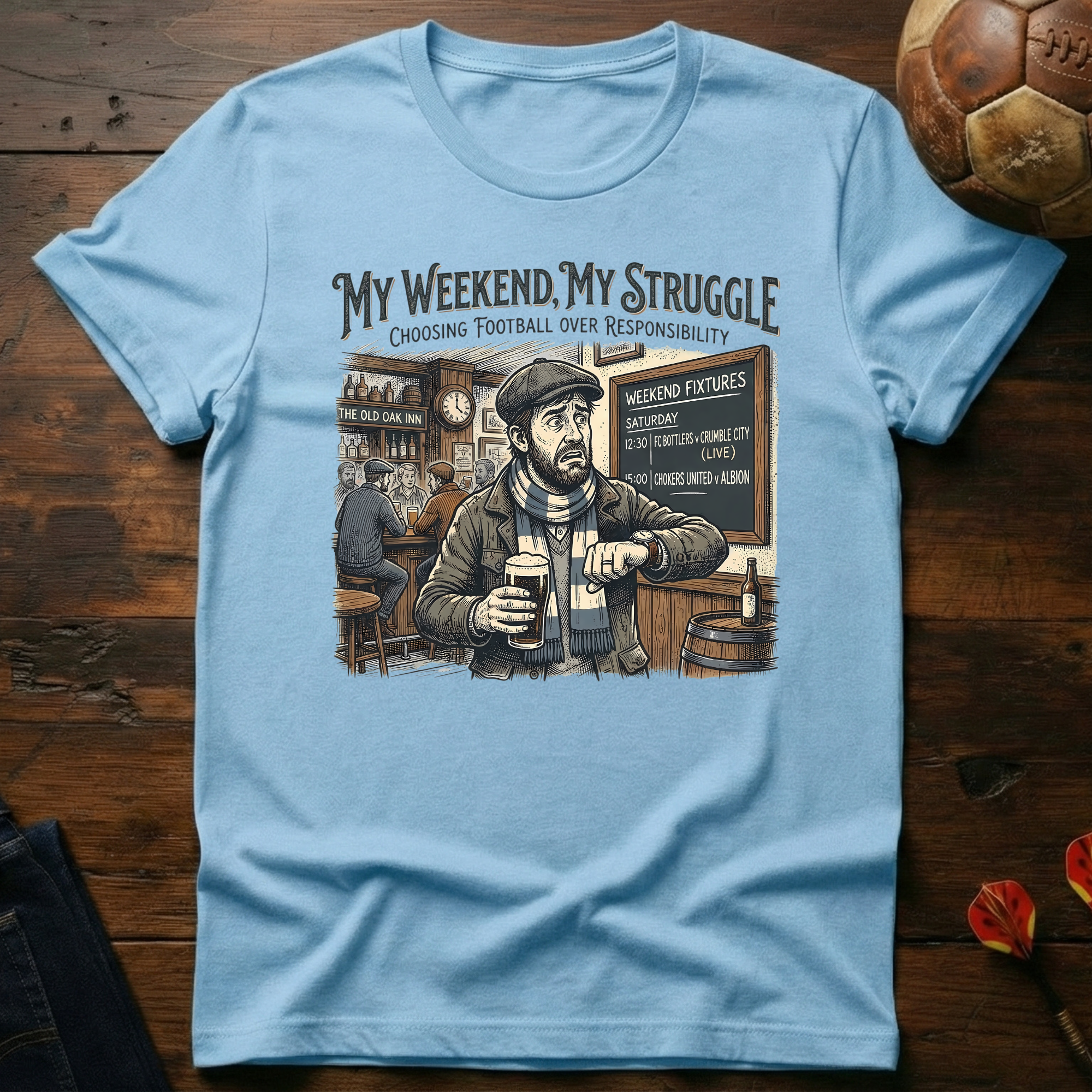 My Weekend Struggle T-Shirt