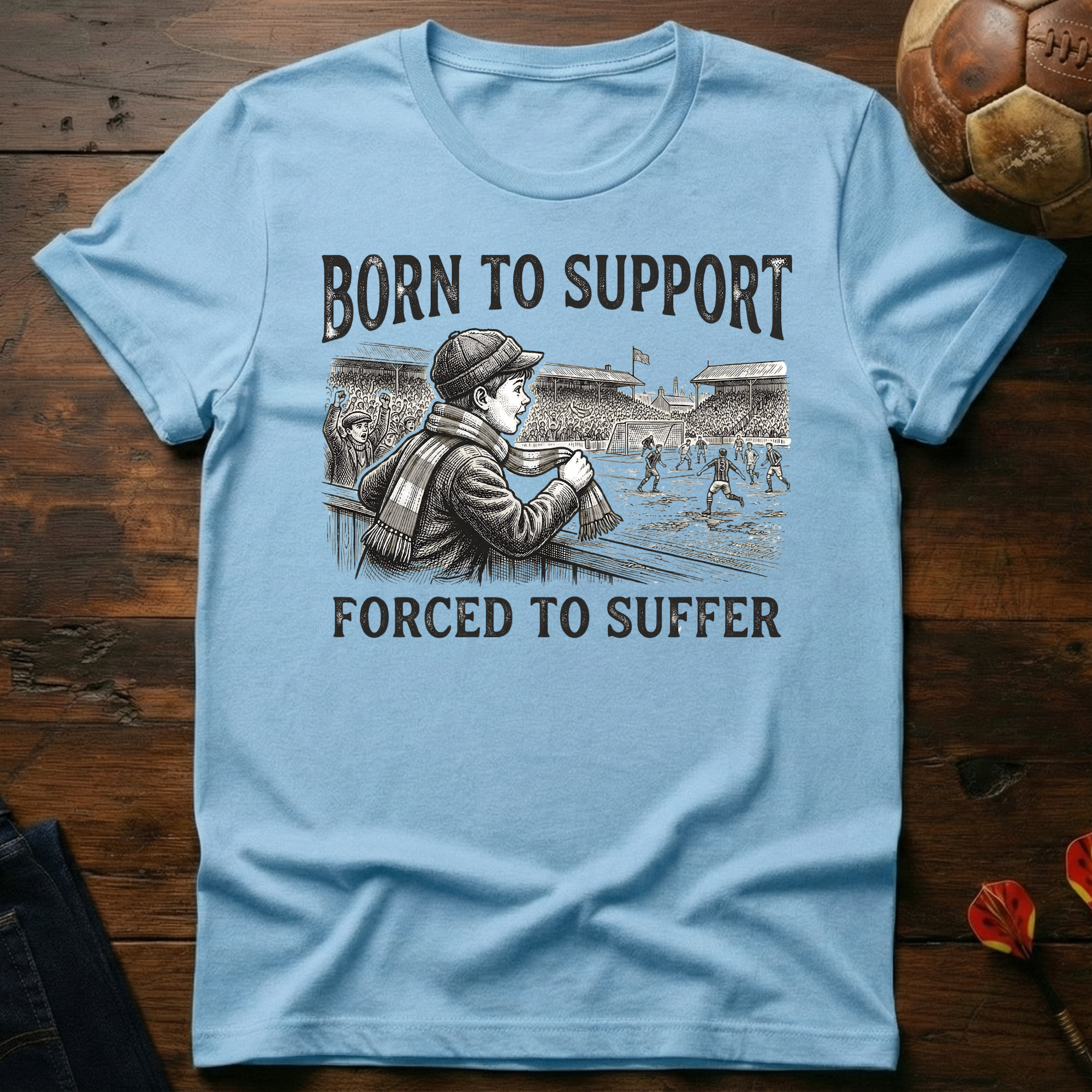 Born To Support T-Shirt