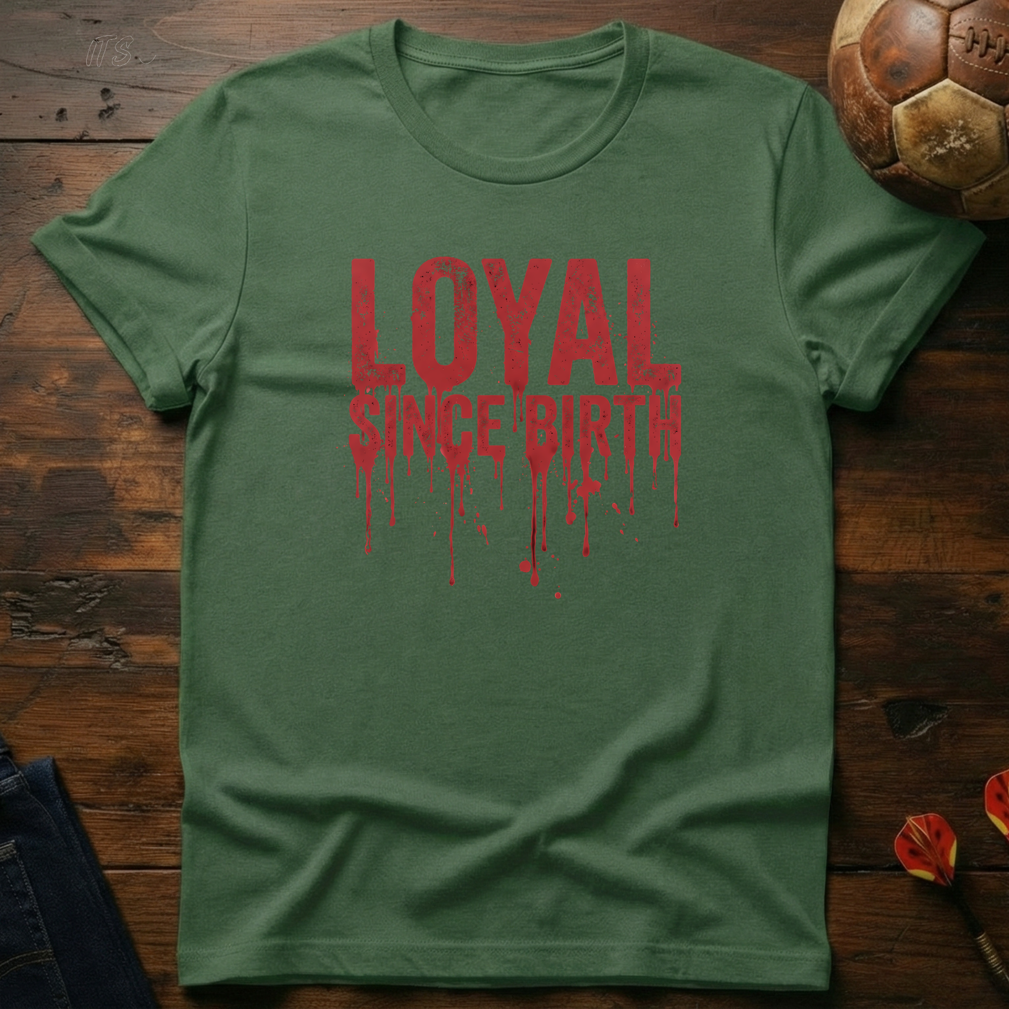 Loyal Since Birth Ultras T-Shirt