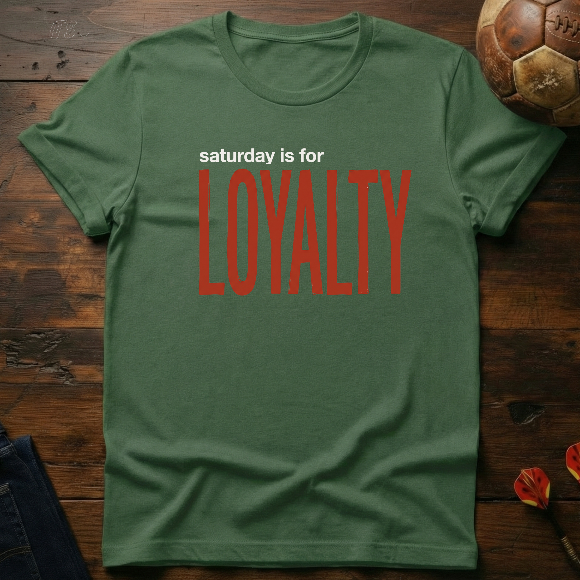 Saturday Is For Loyalty T-Shirt