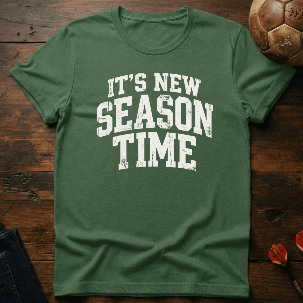 New Season Time T-Shirt