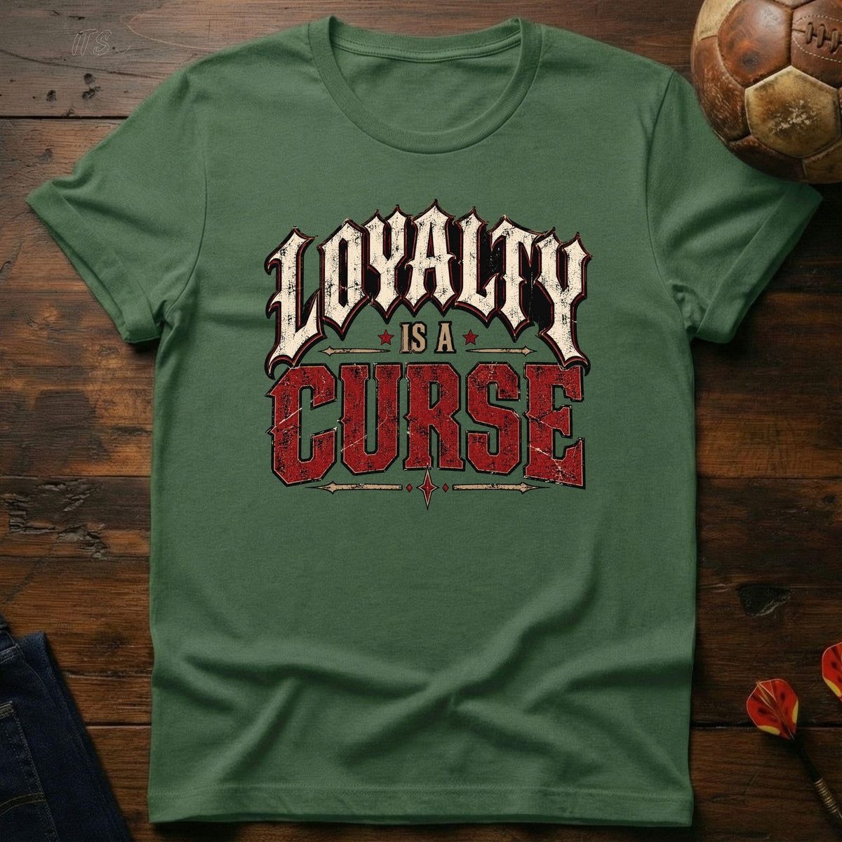 Loyalty Curse T-Shirt