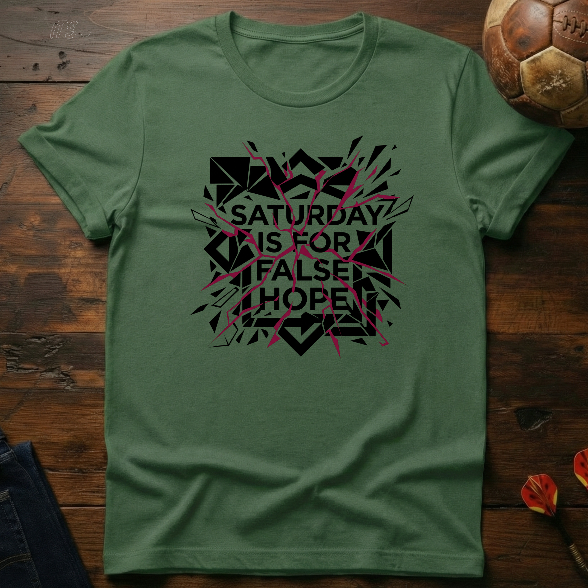 Saturday Is For False Hope T-Shirt