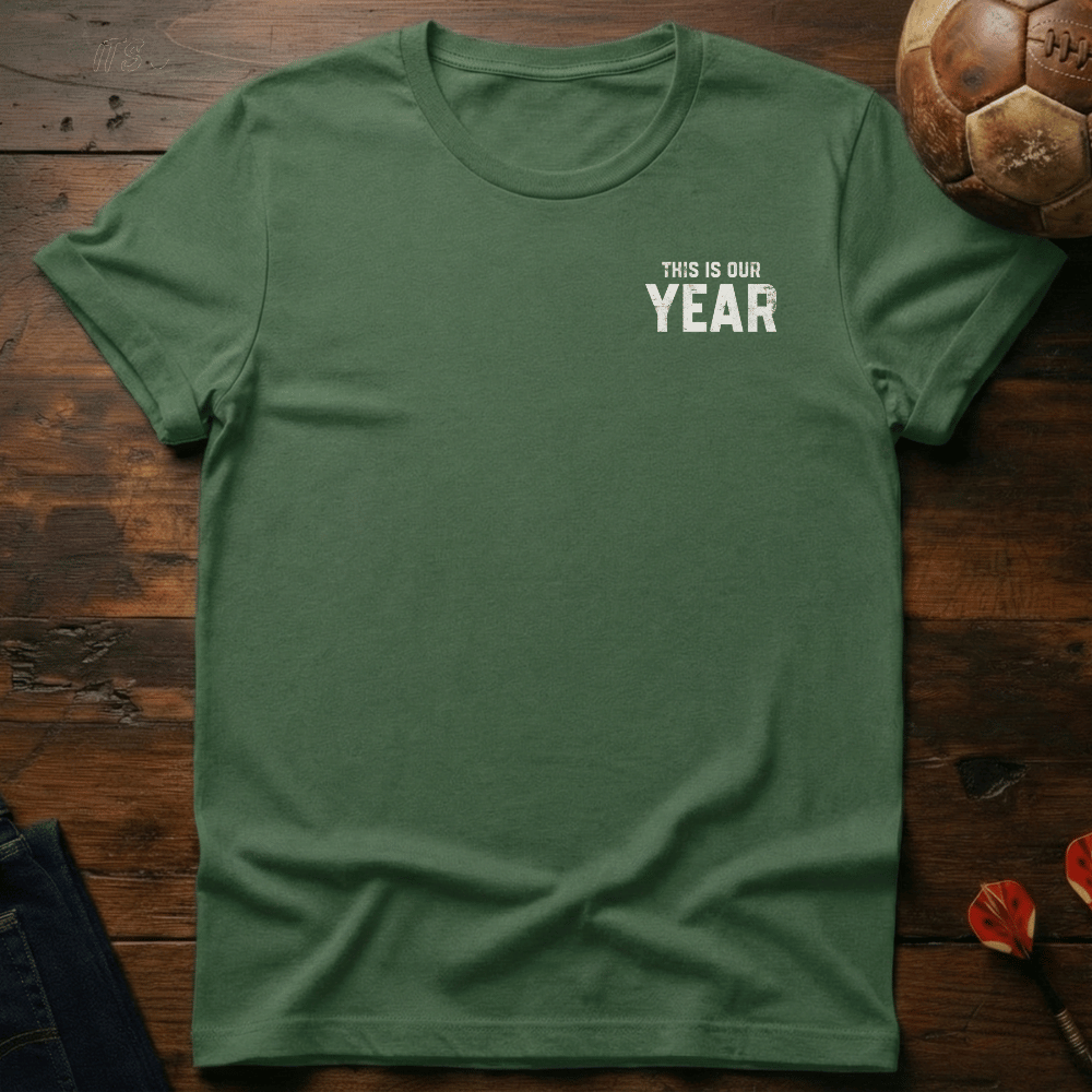 Our Year T-Shirt