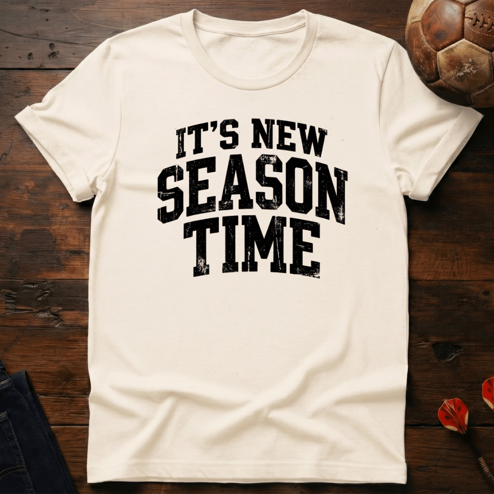 New Season Time T-Shirt