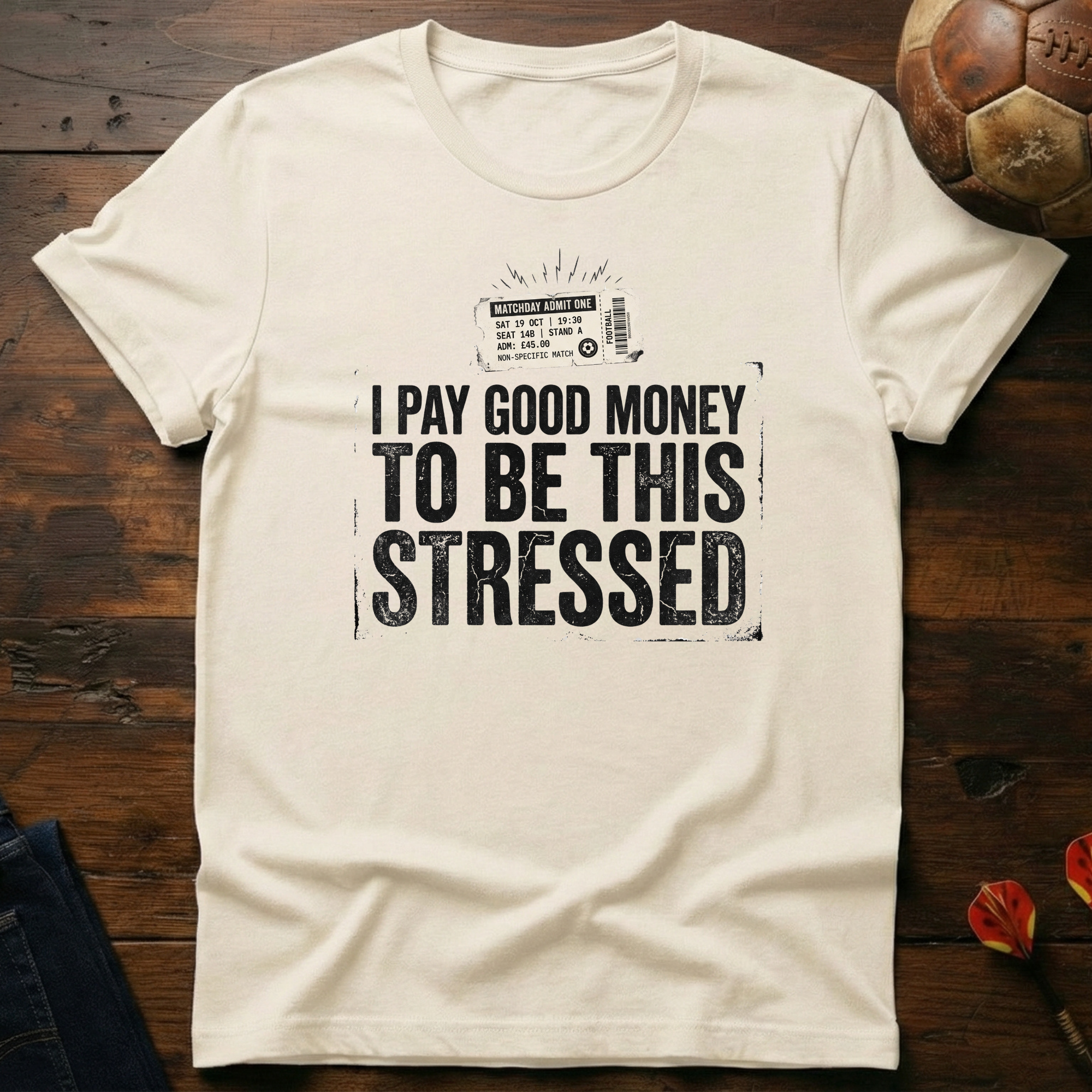 I Pay Good Money T-Shirt
