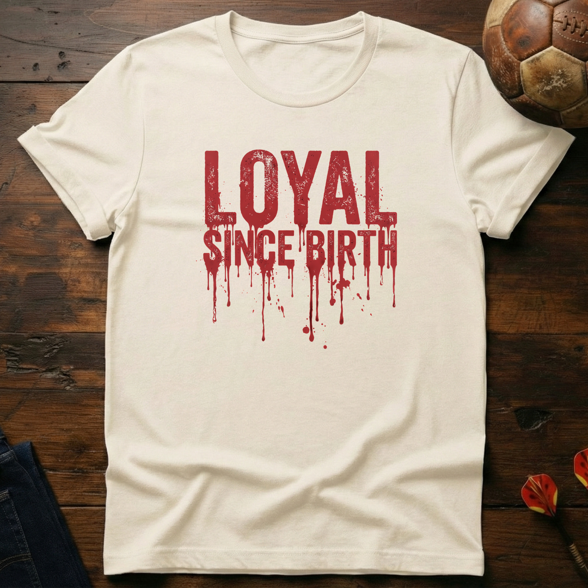 Loyal Since Birth Ultras T-Shirt