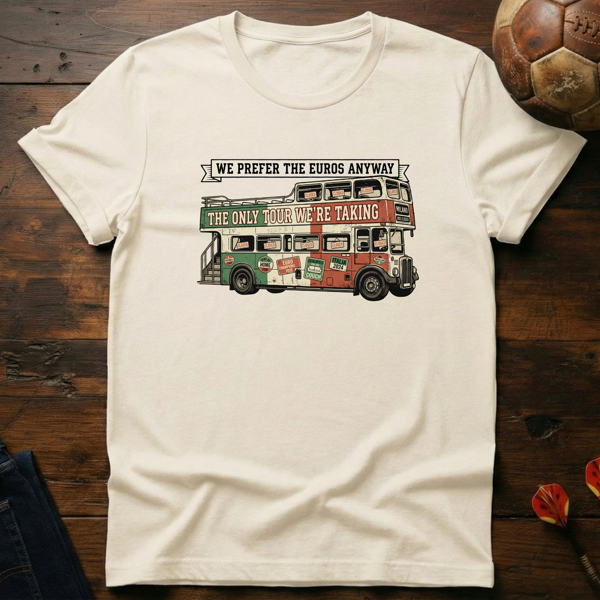Italians Prefer The Euros T-Shirt