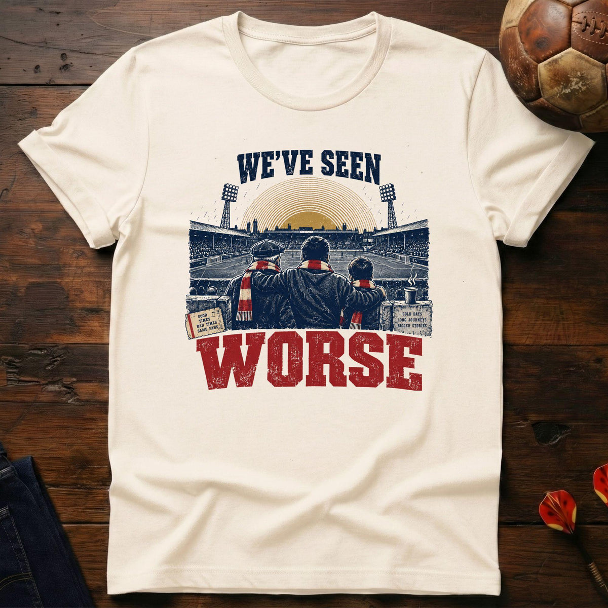 Seen Worse T-Shirt