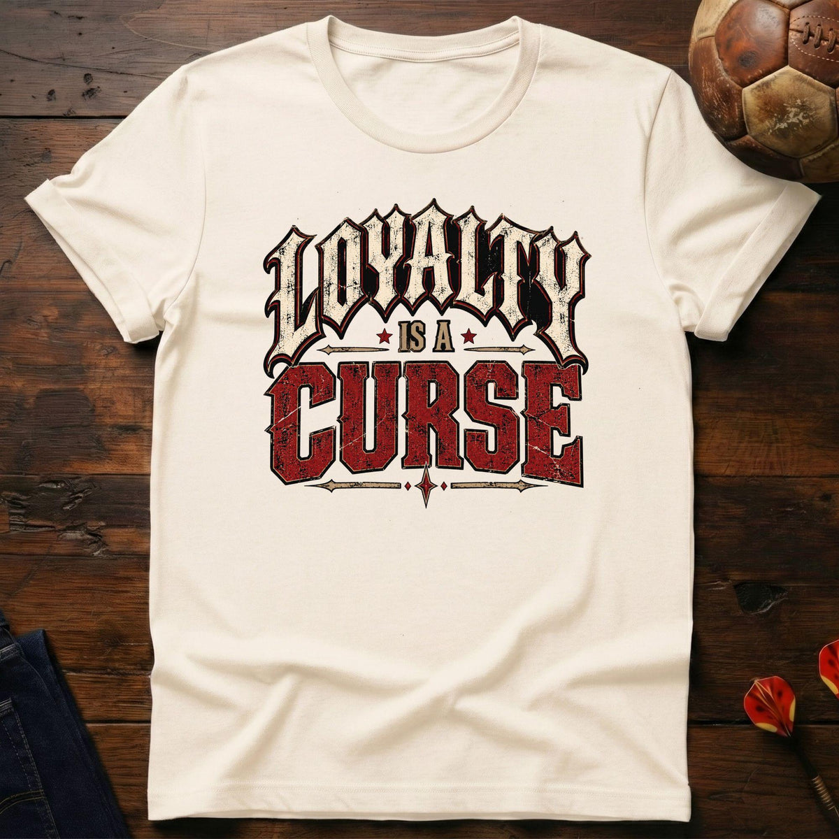 Loyalty Curse T-Shirt