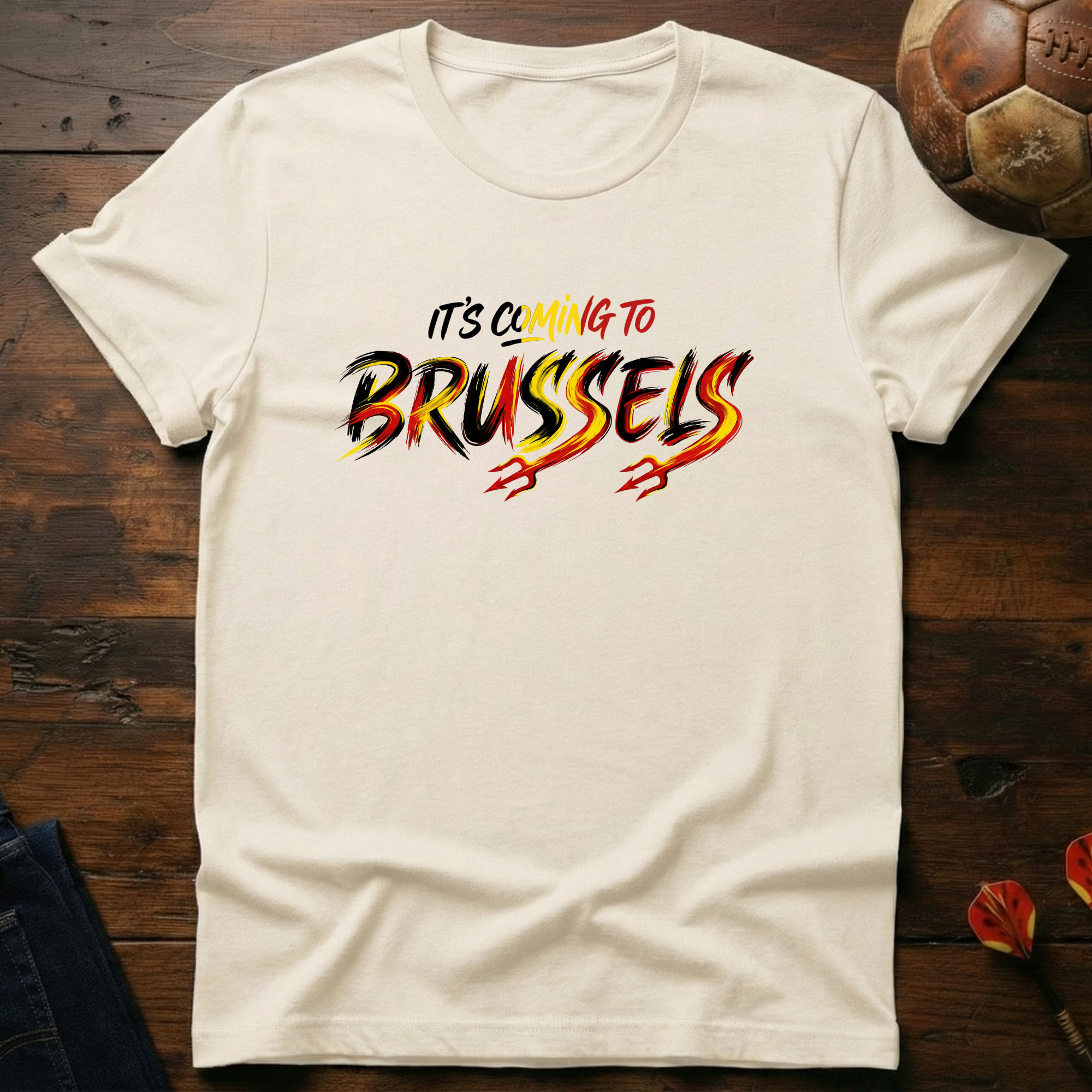 It's Coming To Brussels T-Shirt