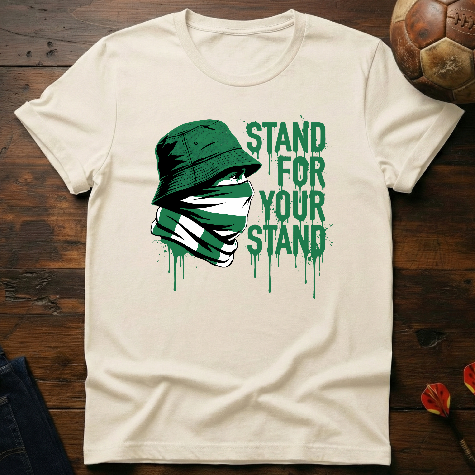 Stand For Your Stand - Green T-Shirt