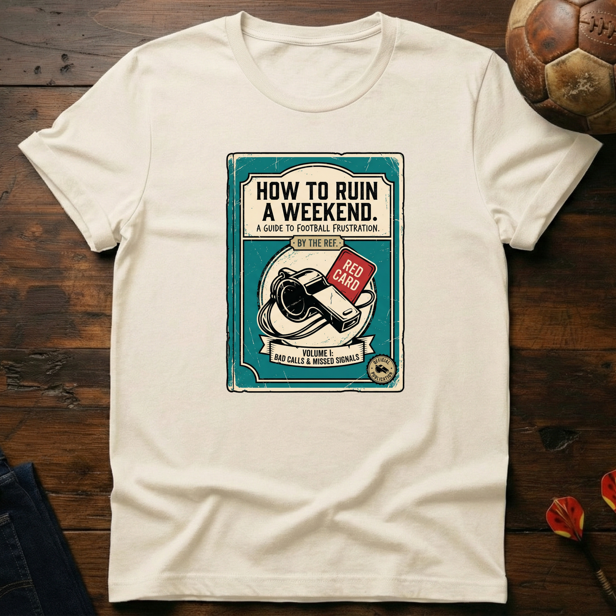 A Guide To Football Frustration T-Shirt