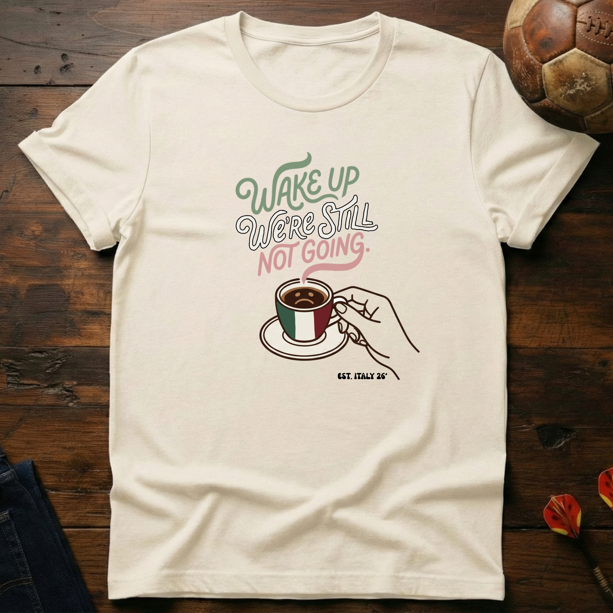 Wake Up T-Shirt