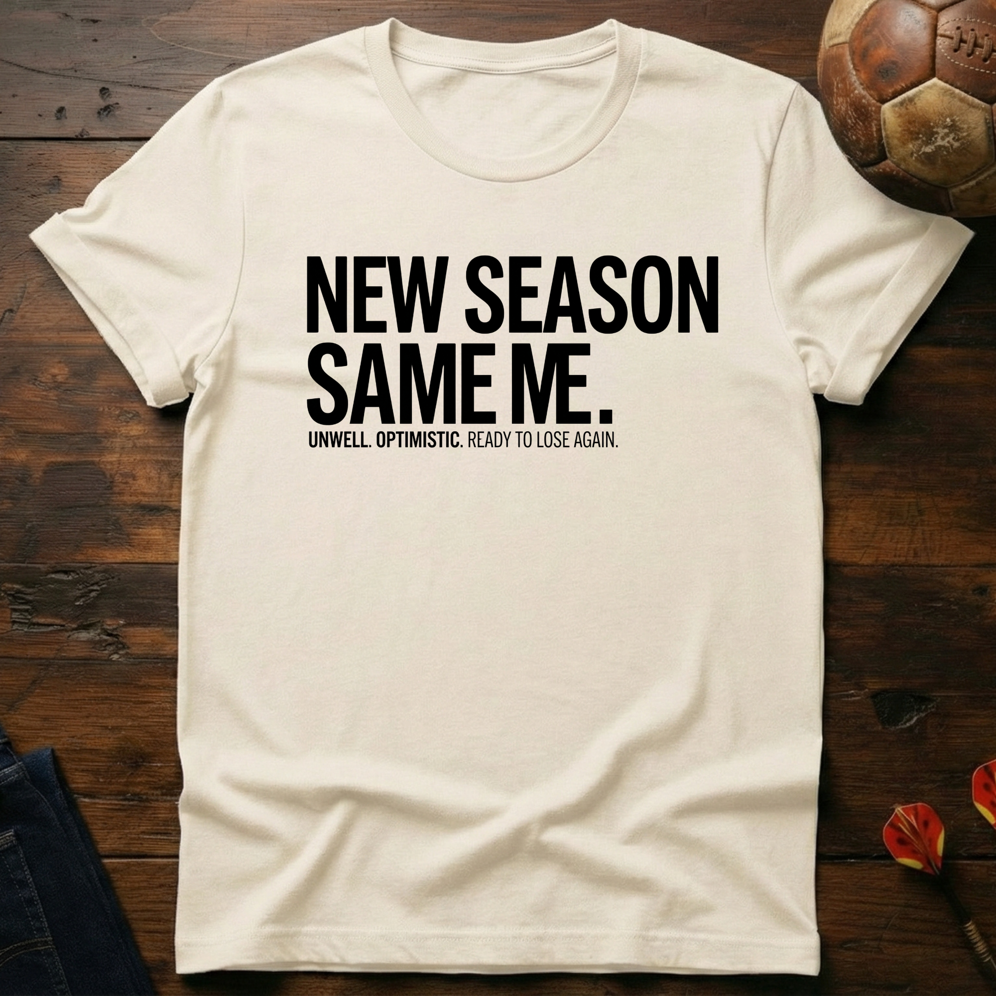 New Season Same Me T-Shirt