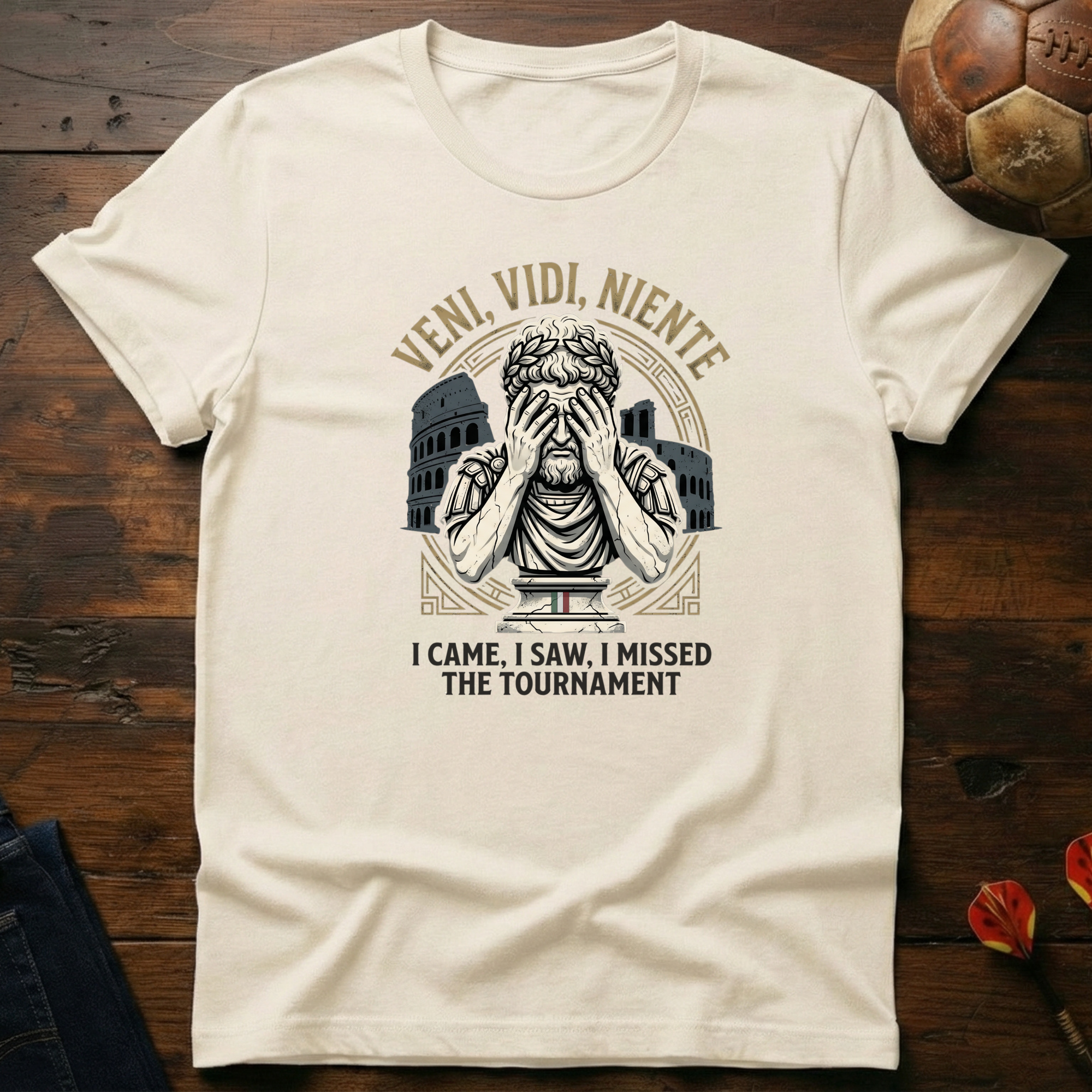 Veni, Vidi, Niente T-Shirt