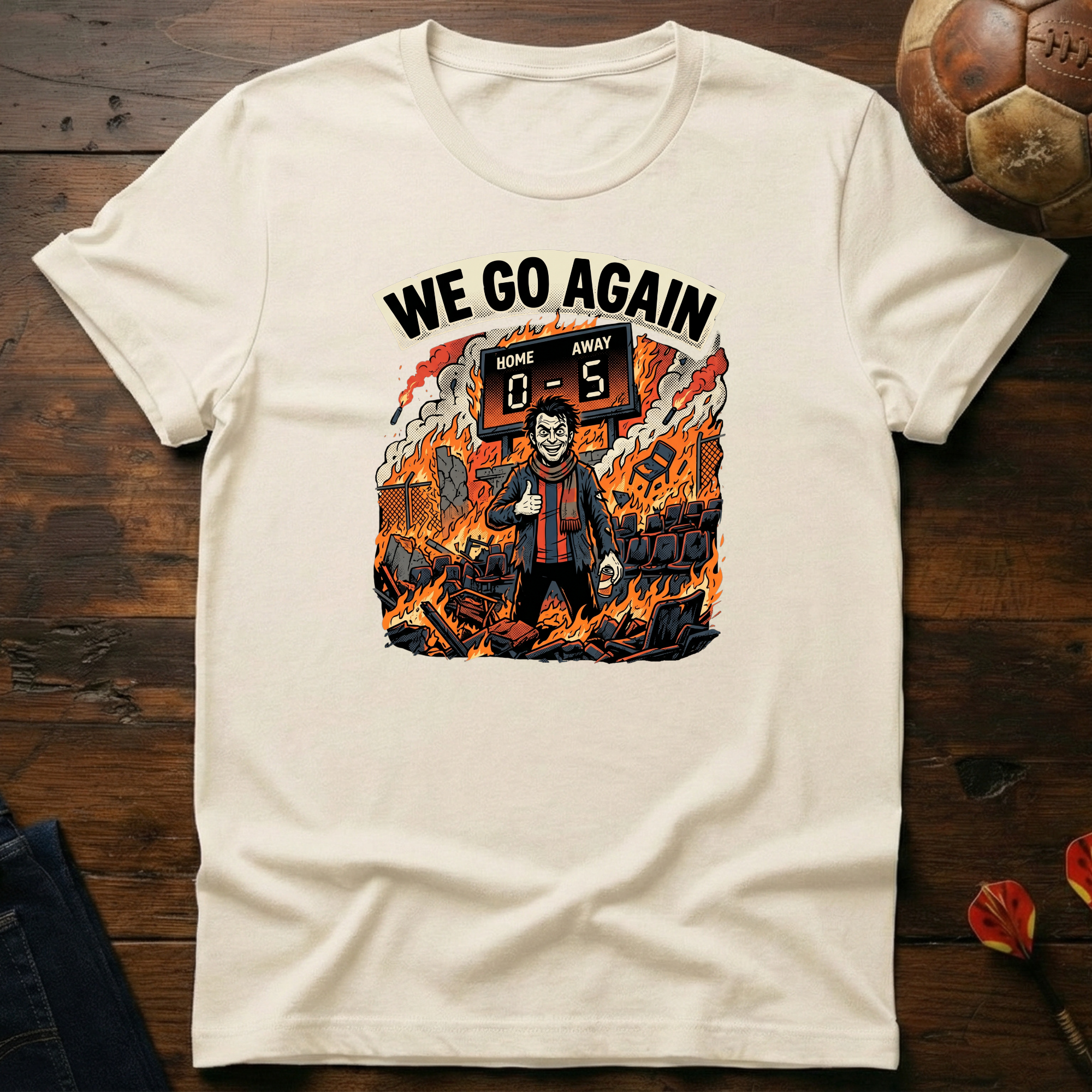 We Go Again T-Shirt