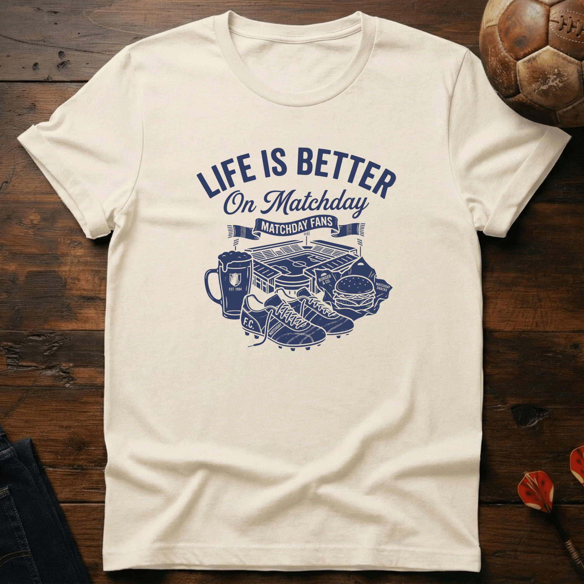Life is Better on Matchday T-Shirt